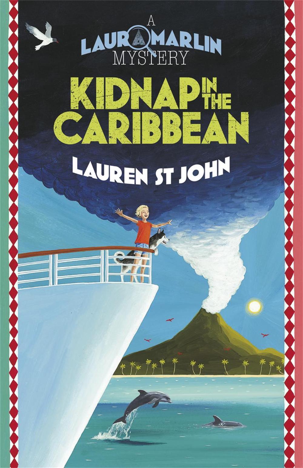 Laura Marlin Mysteries: Kidnap in the Caribbean by Lauren St John - ISBN: 9781444003277