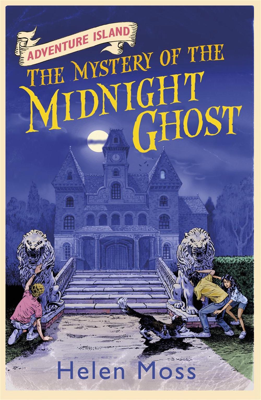 Adventure Island: The Mystery of the Midnight Ghost by Helen Moss - ISBN: 9781444003291