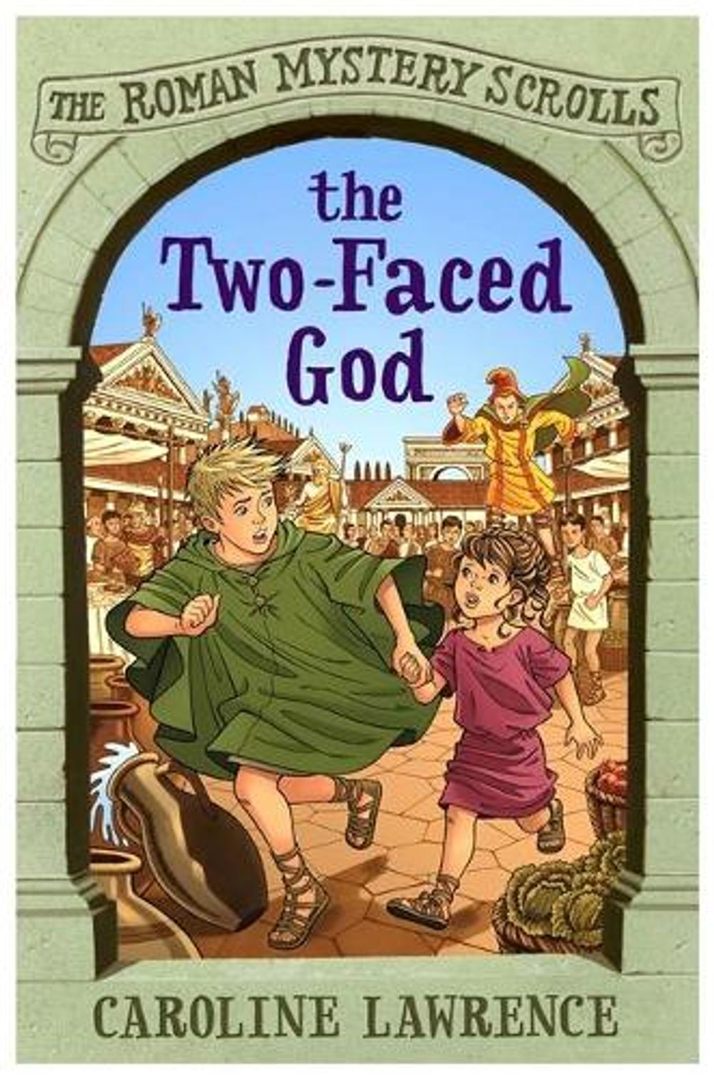 The Roman Mystery Scrolls: The Two-faced God by Caroline Lawrence - ISBN: 9781444004588