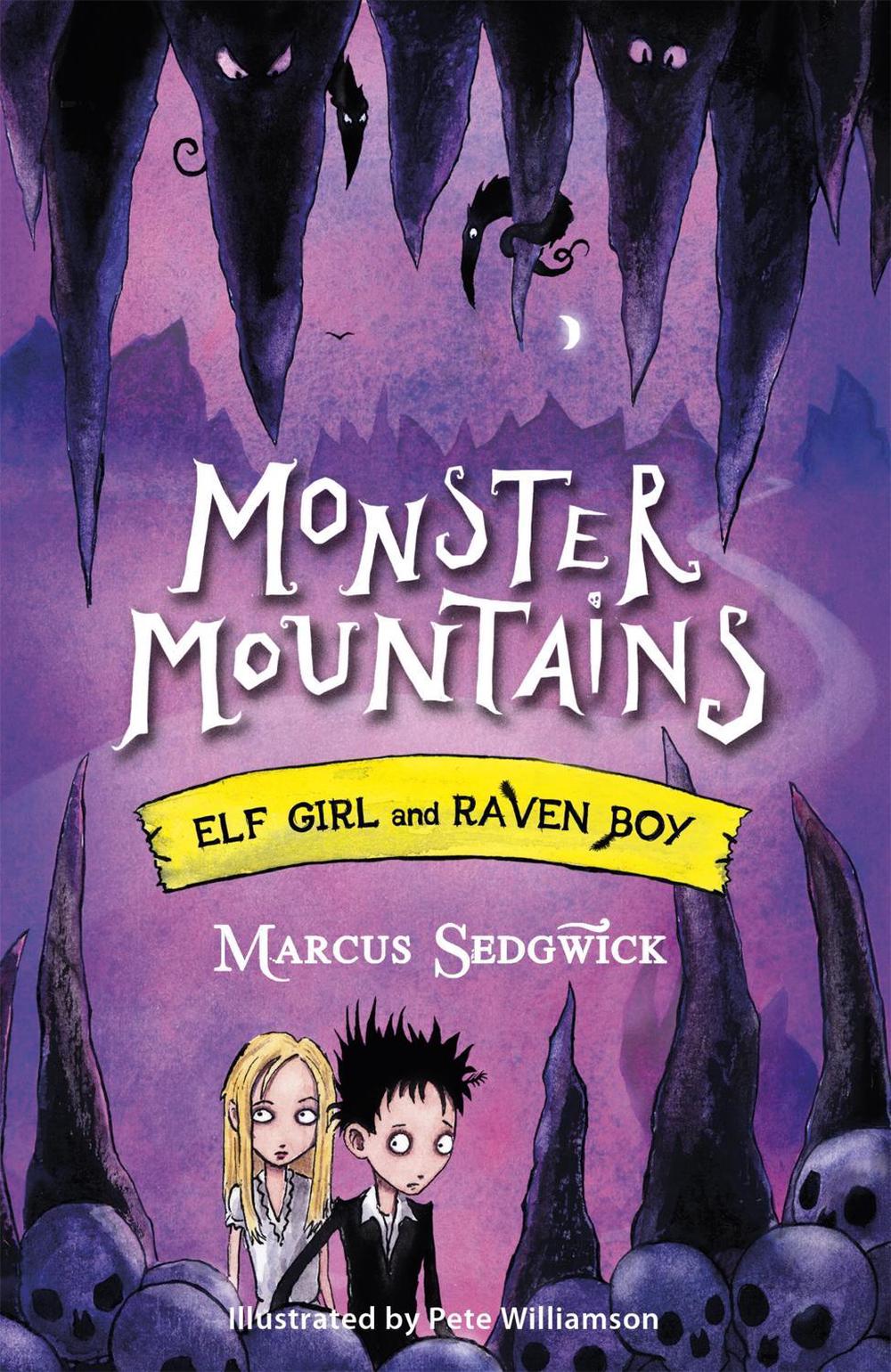 Elf Girl and Raven Boy: Monster Mountains by Marcus Sedgwick - ISBN: 9781444004861