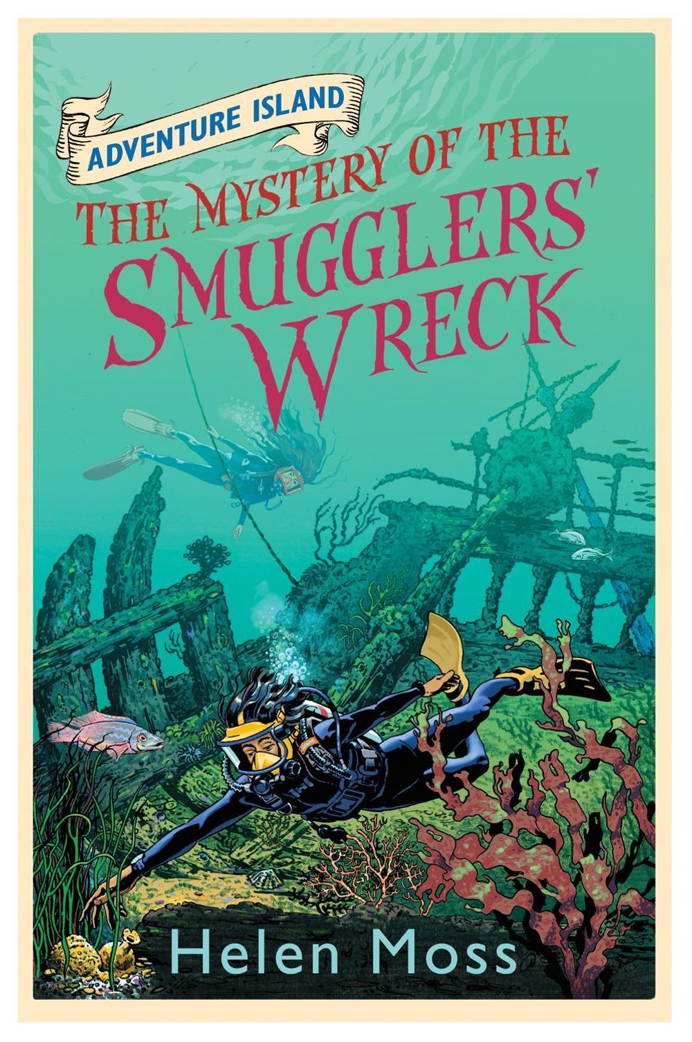 Adventure Island: The Mystery of the Smugglers' Wreck by Helen Moss - ISBN: 9781444005356