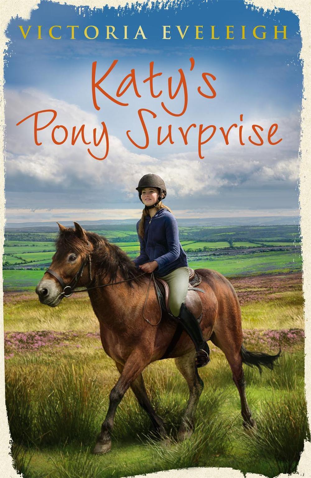 Katy's Exmoor Ponies: Katy's Pony Surprise by Victoria Eveleigh - ISBN: 9781444005530