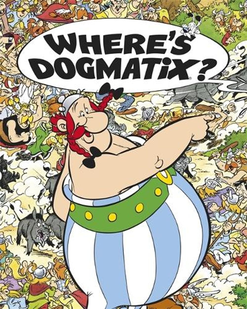 Asterix: Where's Dogmatix? by Albert Uderzo - ISBN: 9781444005837