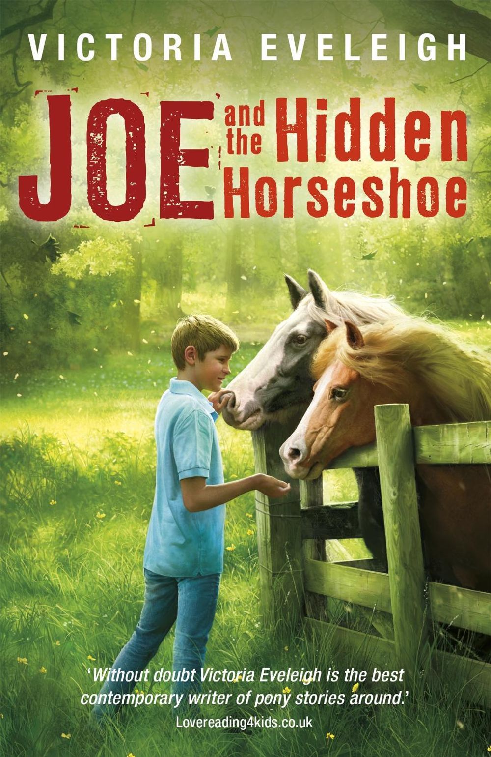 The Horseshoe Trilogy: Joe and the Hidden Horseshoe by Victoria Eveleigh - ISBN: 9781444005912