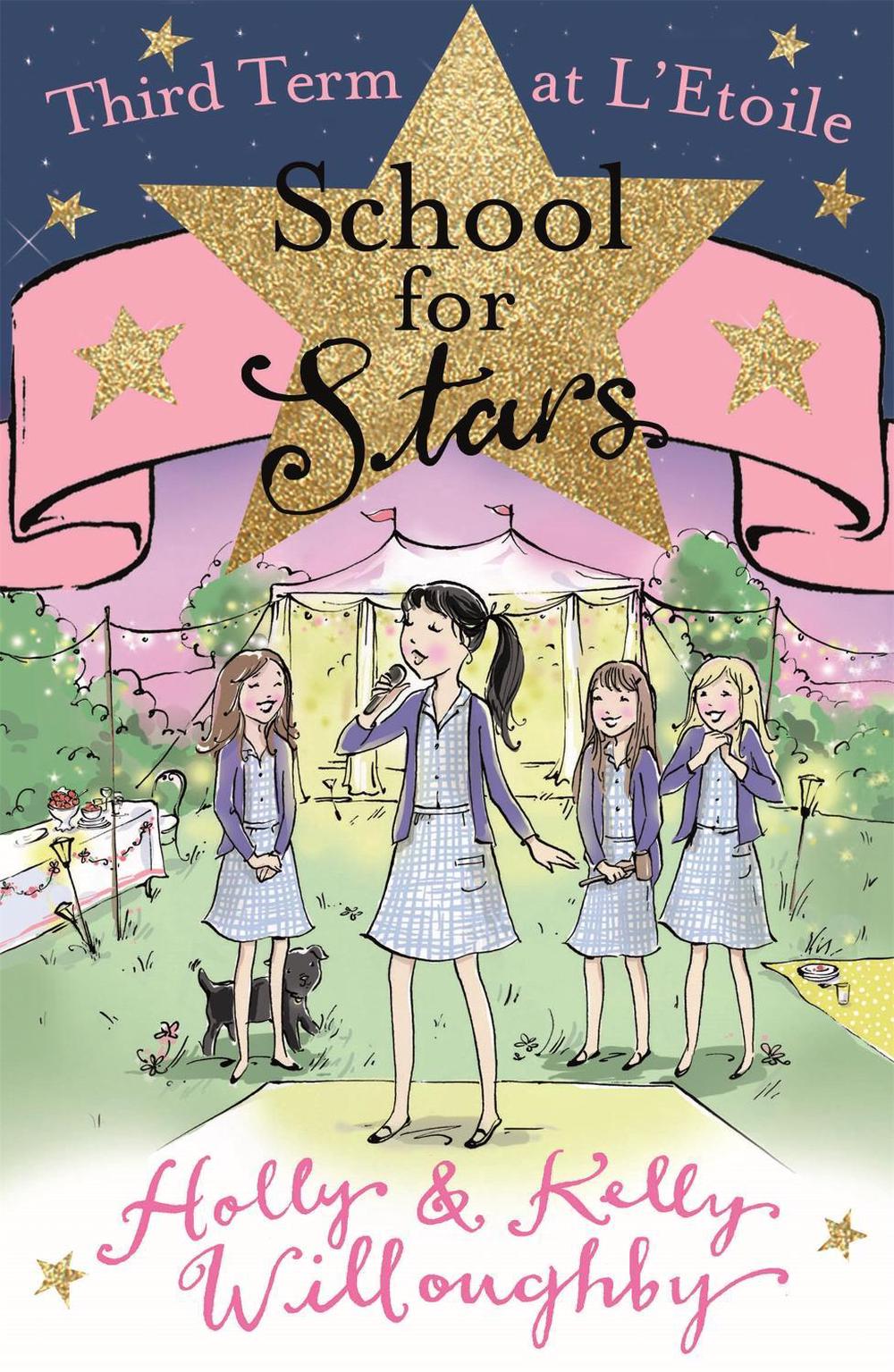 School for Stars: Third Term at L'Etoile by Kelly Willoughby - ISBN: 9781444008159