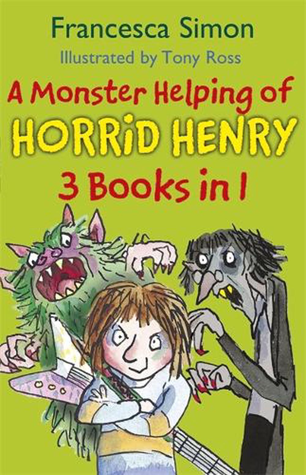 A Monster Helping of Horrid Henry 3-in-1, 9781444009231