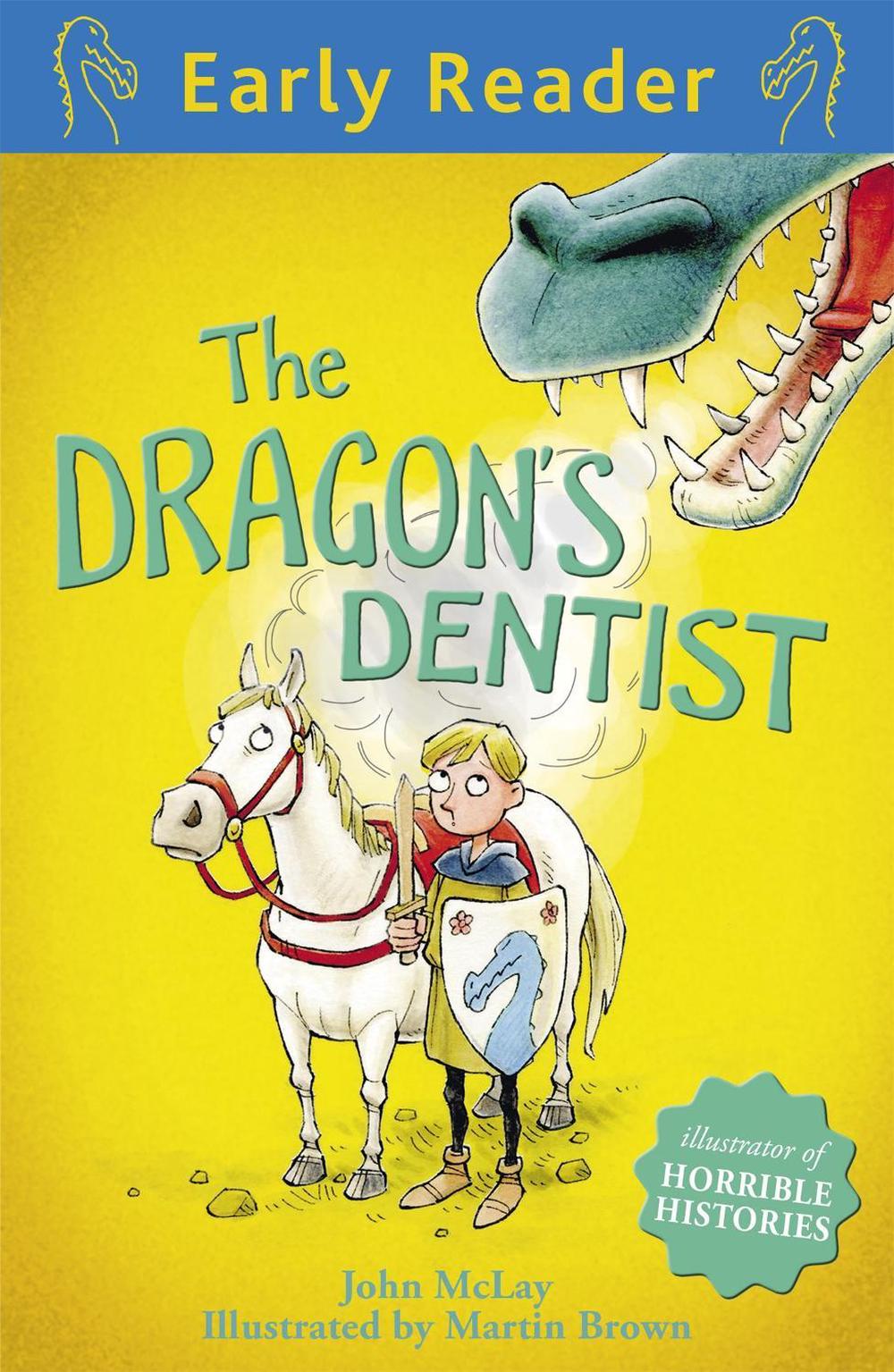 Early Reader: The Dragon's Dentist by John McLay - ISBN: 9781444011043