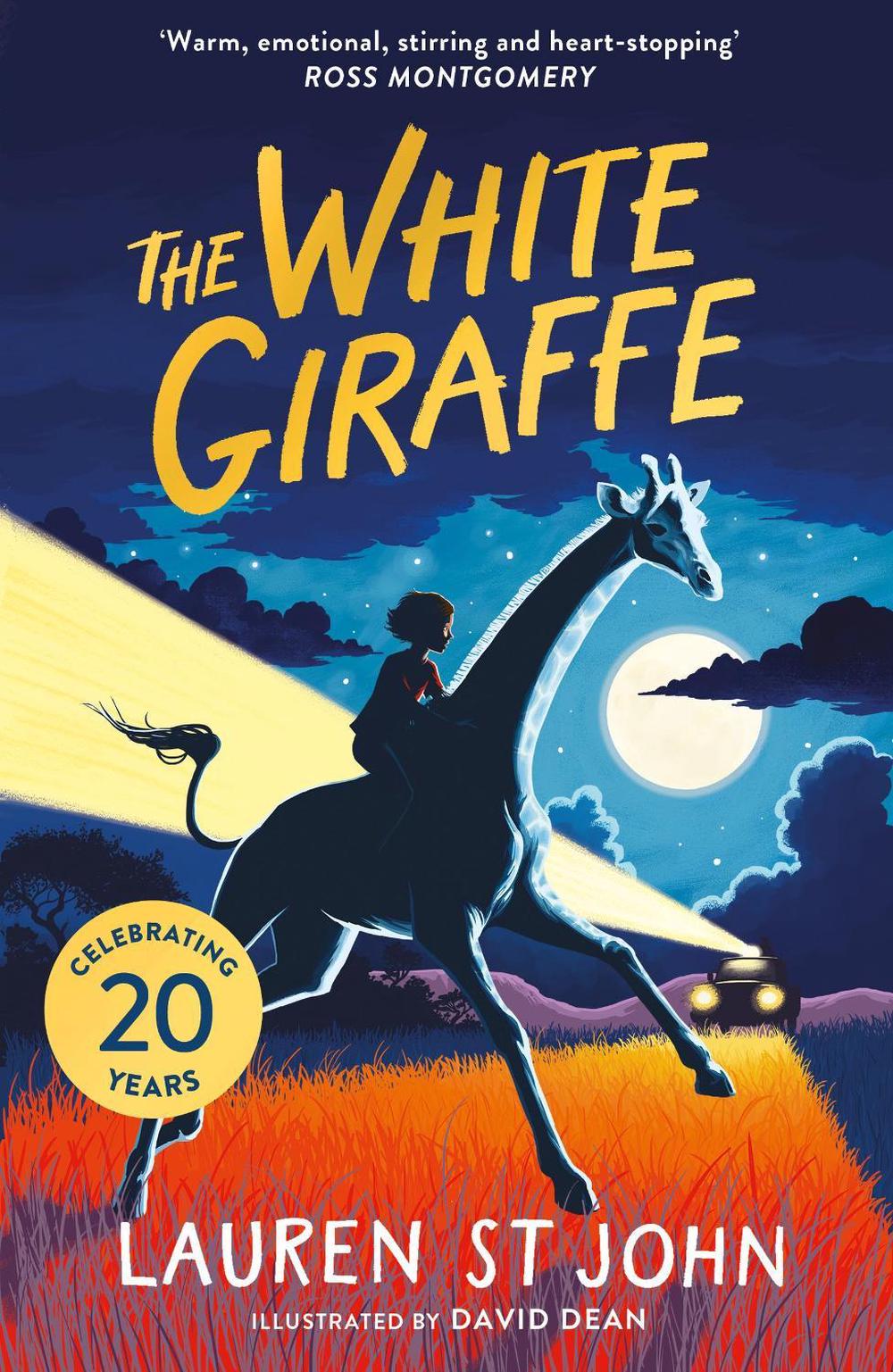 The White Giraffe 20th Anniversary Edition by Lauren St John - ISBN: 9781444012514