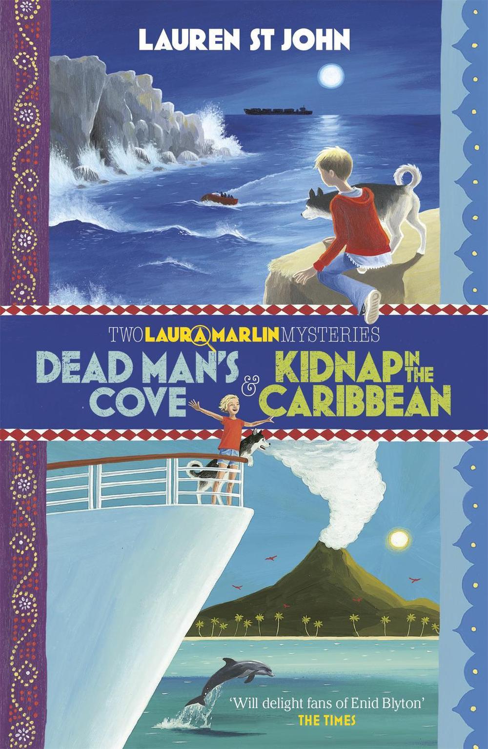 Laura Marlin Mysteries: Dead Man's Cove and Kidnap in the Caribbean by Lauren St John - ISBN: 9781444012989
