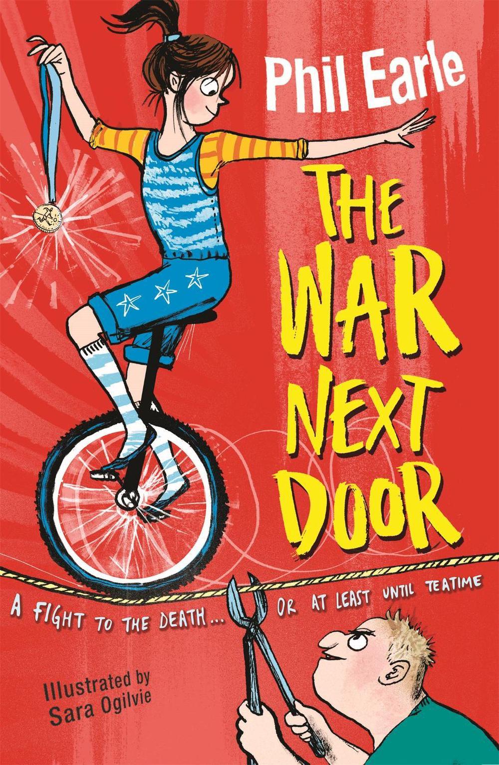 A Storey Street novel: The War Next Door by Phil Earle - ISBN: 9781444013917