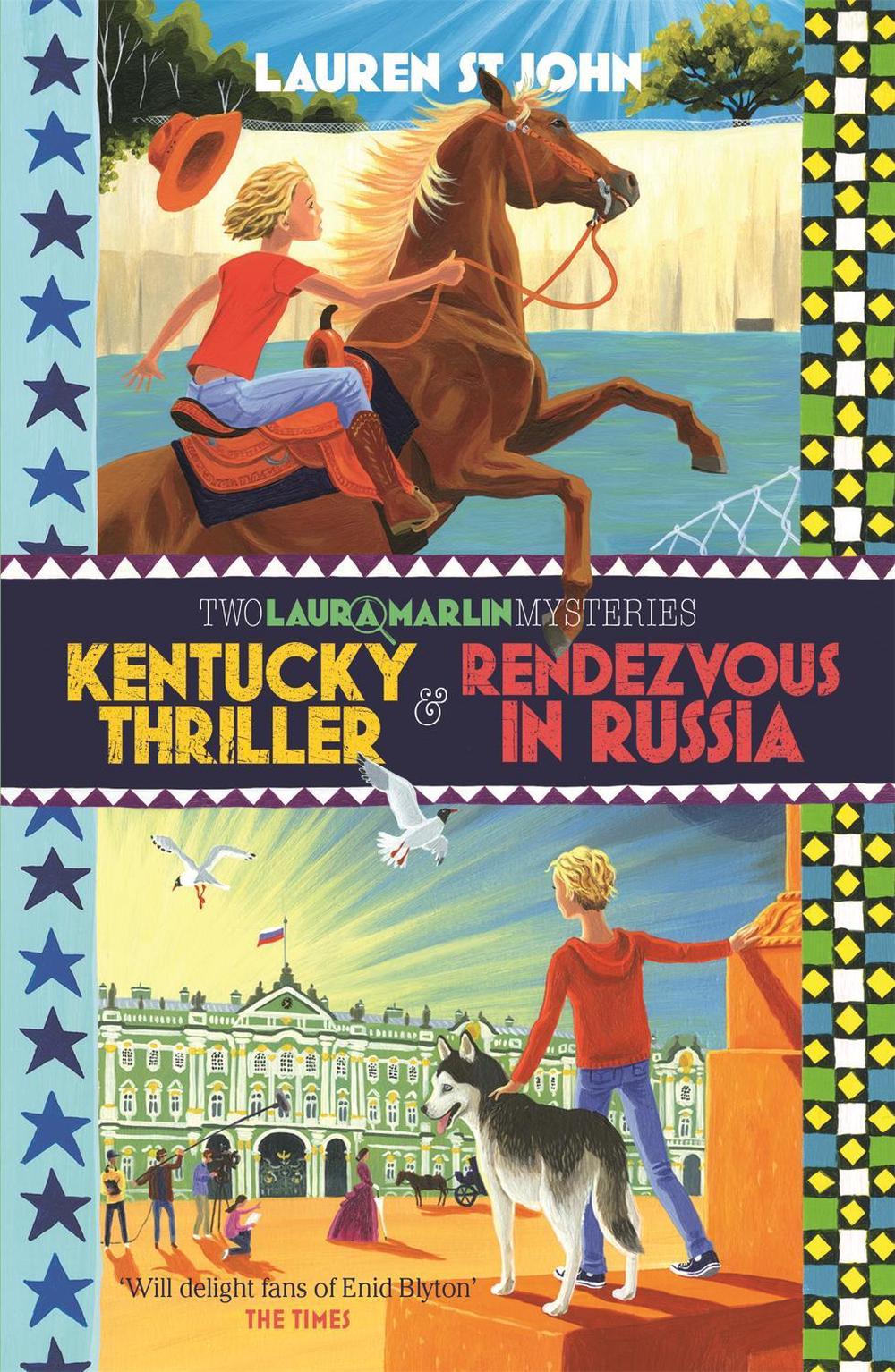 Laura Marlin Mysteries: Kentucky Thriller and Rendezvous in Russia by Lauren St John - ISBN: 9781444014136