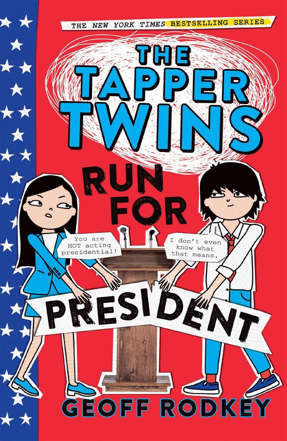 The Tapper Twins Run for President, 9781444015041