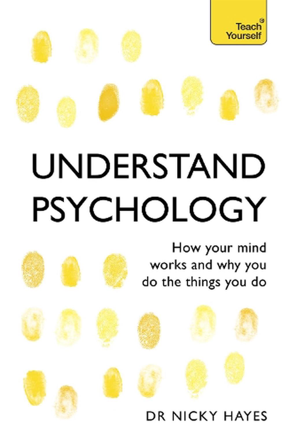Understand Psychology By Nicky Hayes Paperback 9781444100907 Buy Online At The Nile 