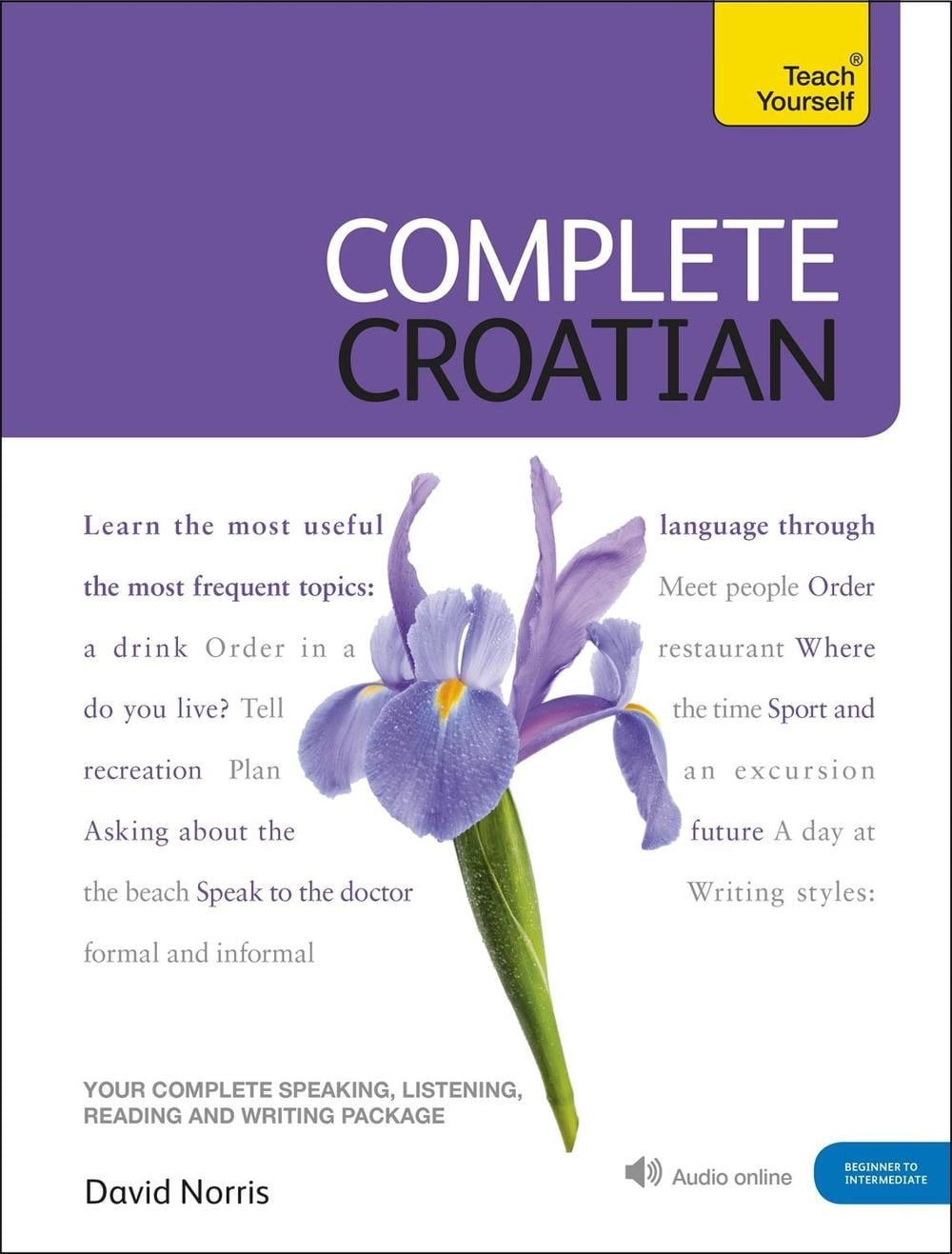 Complete Croatian Beginner to Intermediate Course by Vladislava Ribnikar - ISBN: 9781444102321