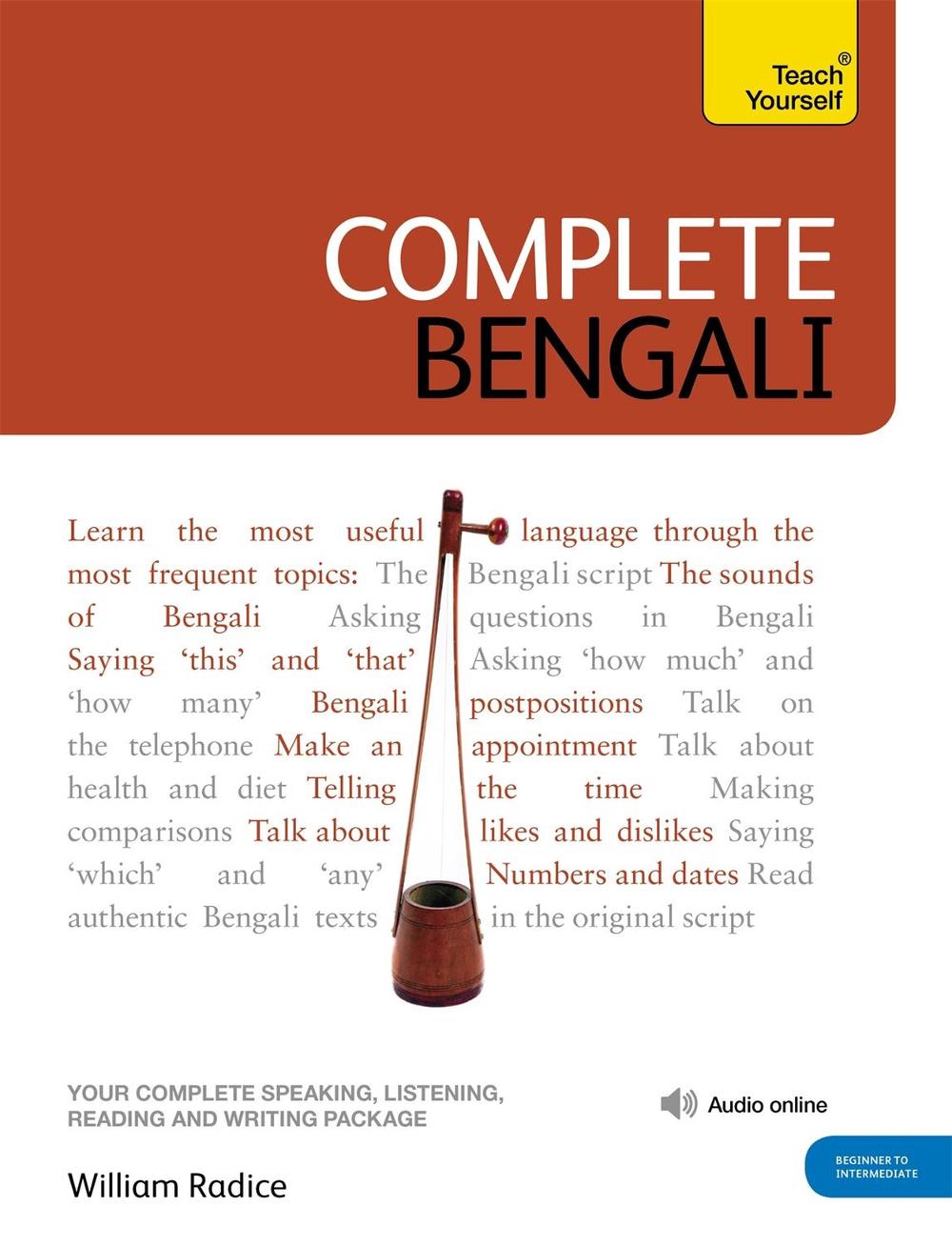 Complete Bengali Beginner to Intermediate Course by William Radice - ISBN: 9781444106862
