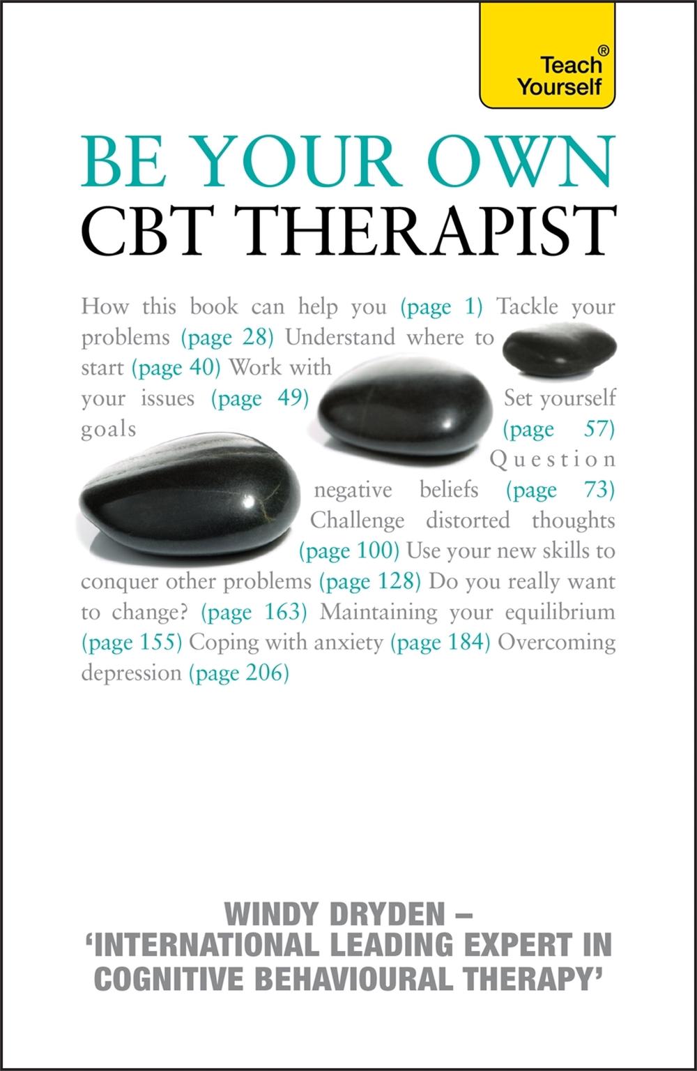 Be Your Own CBT Therapist by Windy Dryden - ISBN: 9781444117172