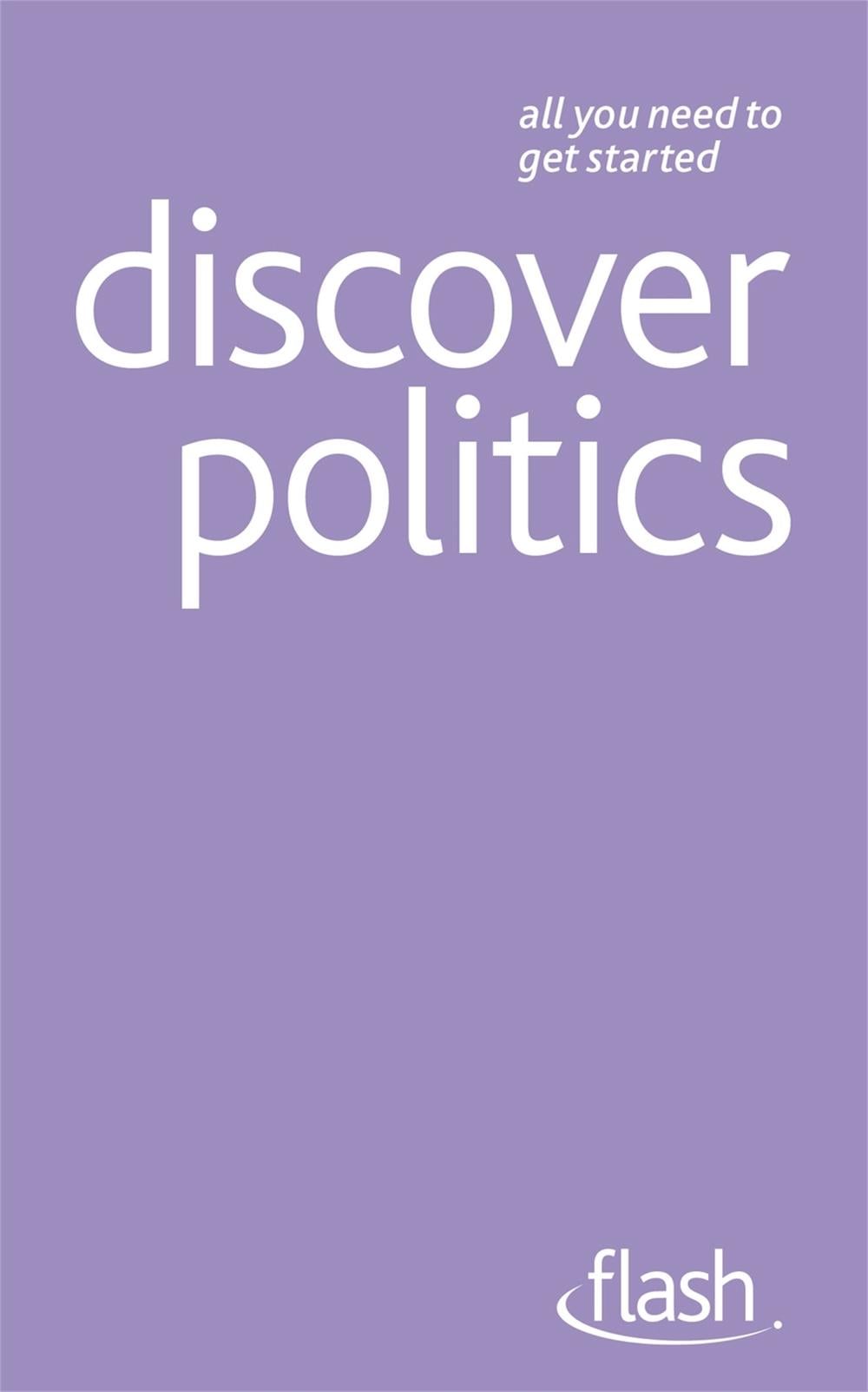 Discover Politics: Flash by Peter Joyce - ISBN: 9781444122572
