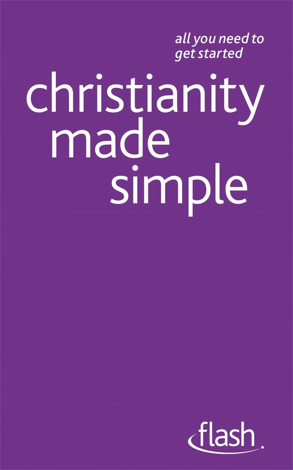Christianity Made Simple: Flash by John Young - ISBN: 9781444123487