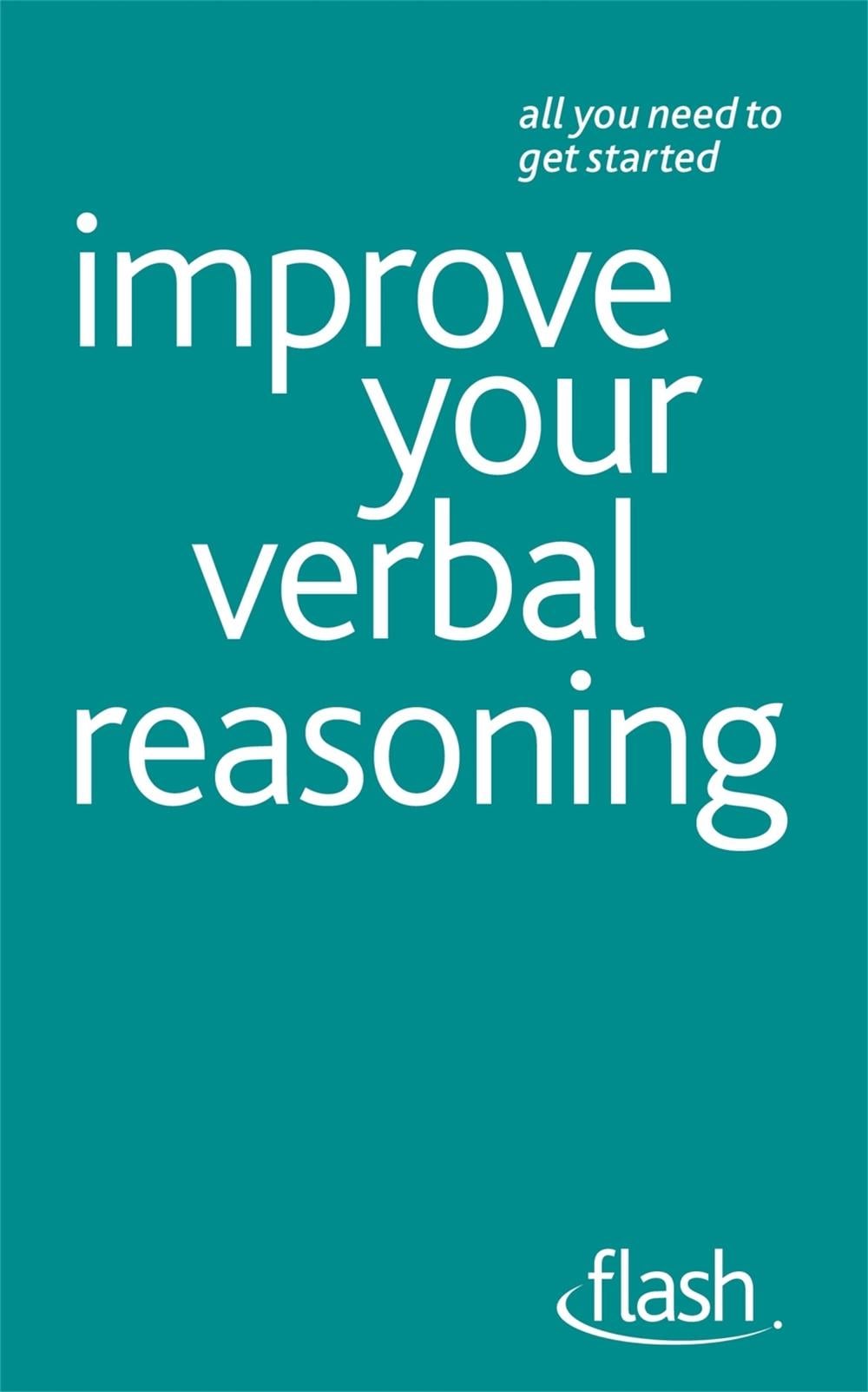 Improve Your Verbal Reasoning: Flash by Jeremy Kourdi - ISBN: 9781444123548