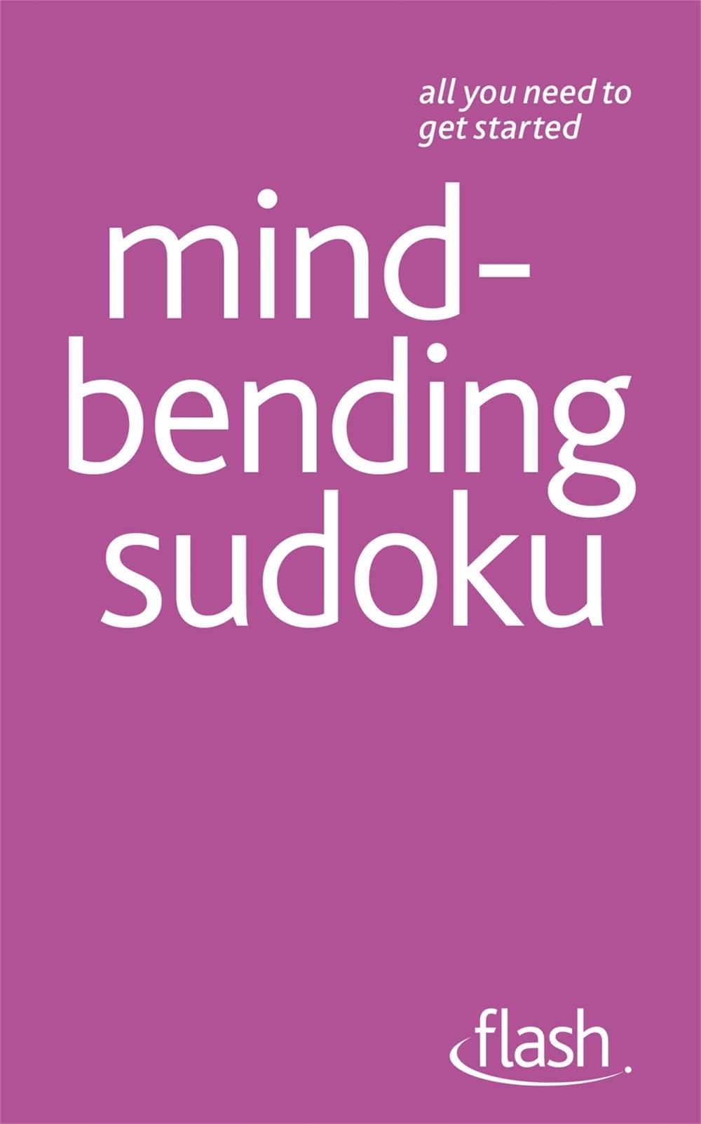Mindbending Sudoku: Flash by James Pitts - ISBN: 9781444136555