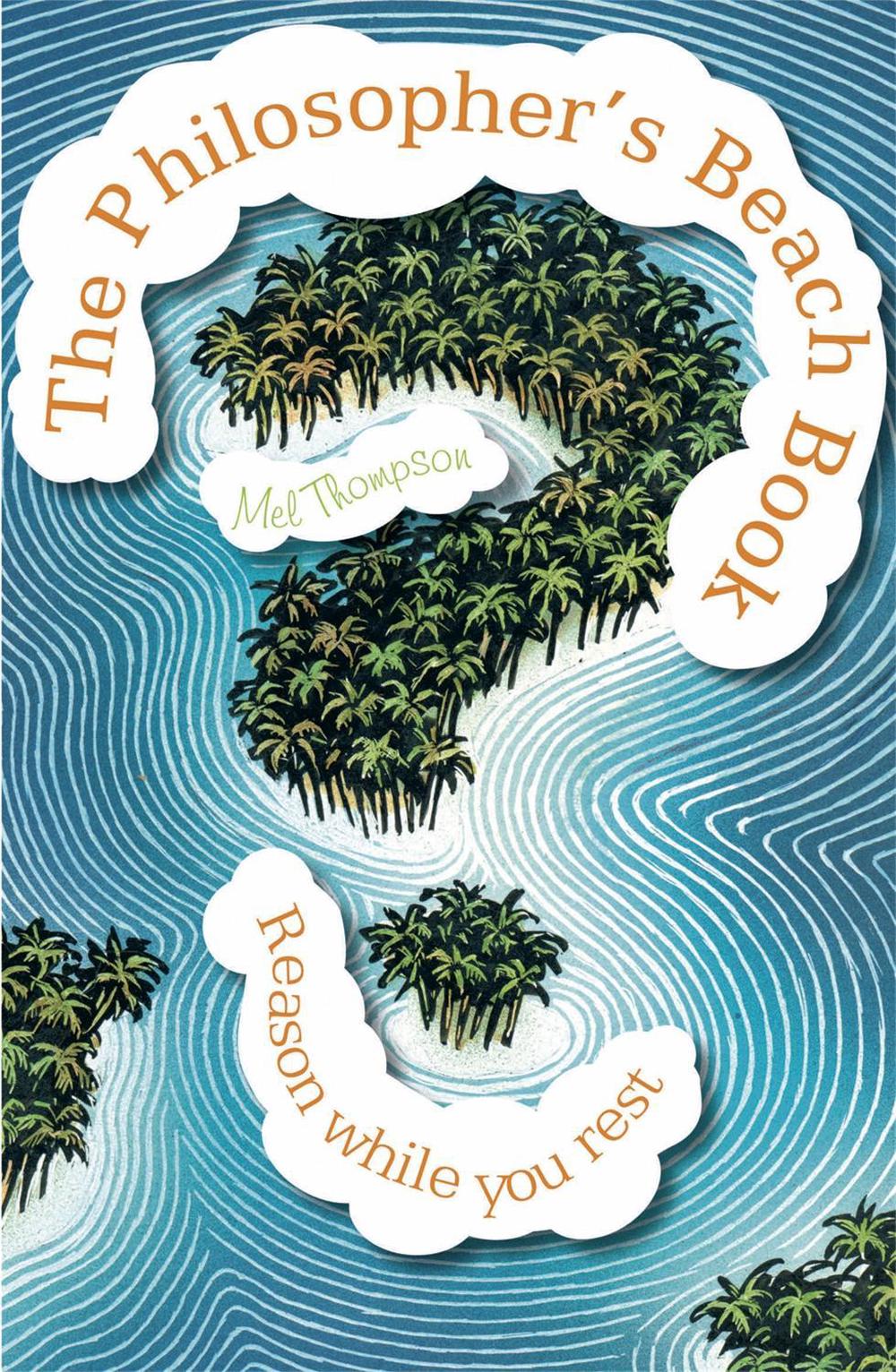 The Philosophers Beach Book by Mel Thompson - ISBN: 9781444139006