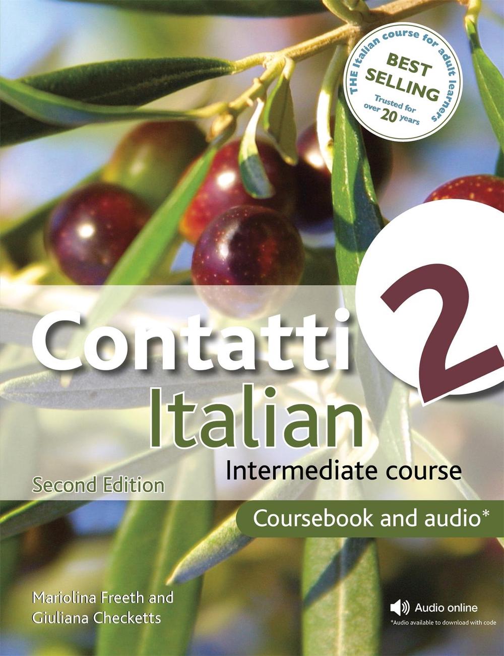 Contatti 2 Italian Intermediate Course 2nd Edition revised by Mariolina Freeth - ISBN: 9781444139334
