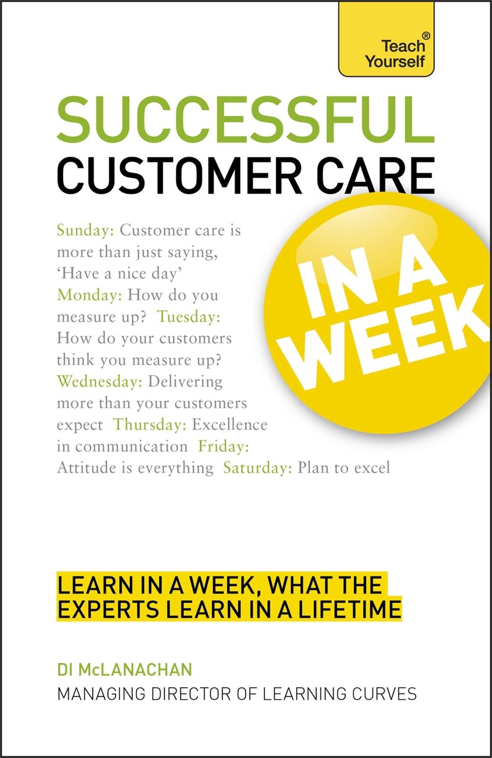 Successful Customer Care in a Week: Teach Yourself, 9781444159851