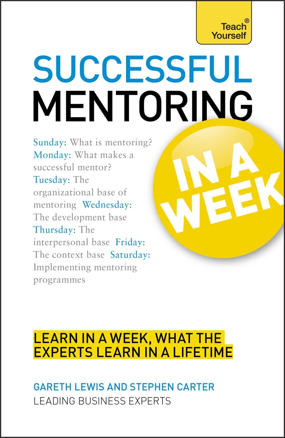 Successful Mentoring in a Week: Teach Yourself, 9781444159882