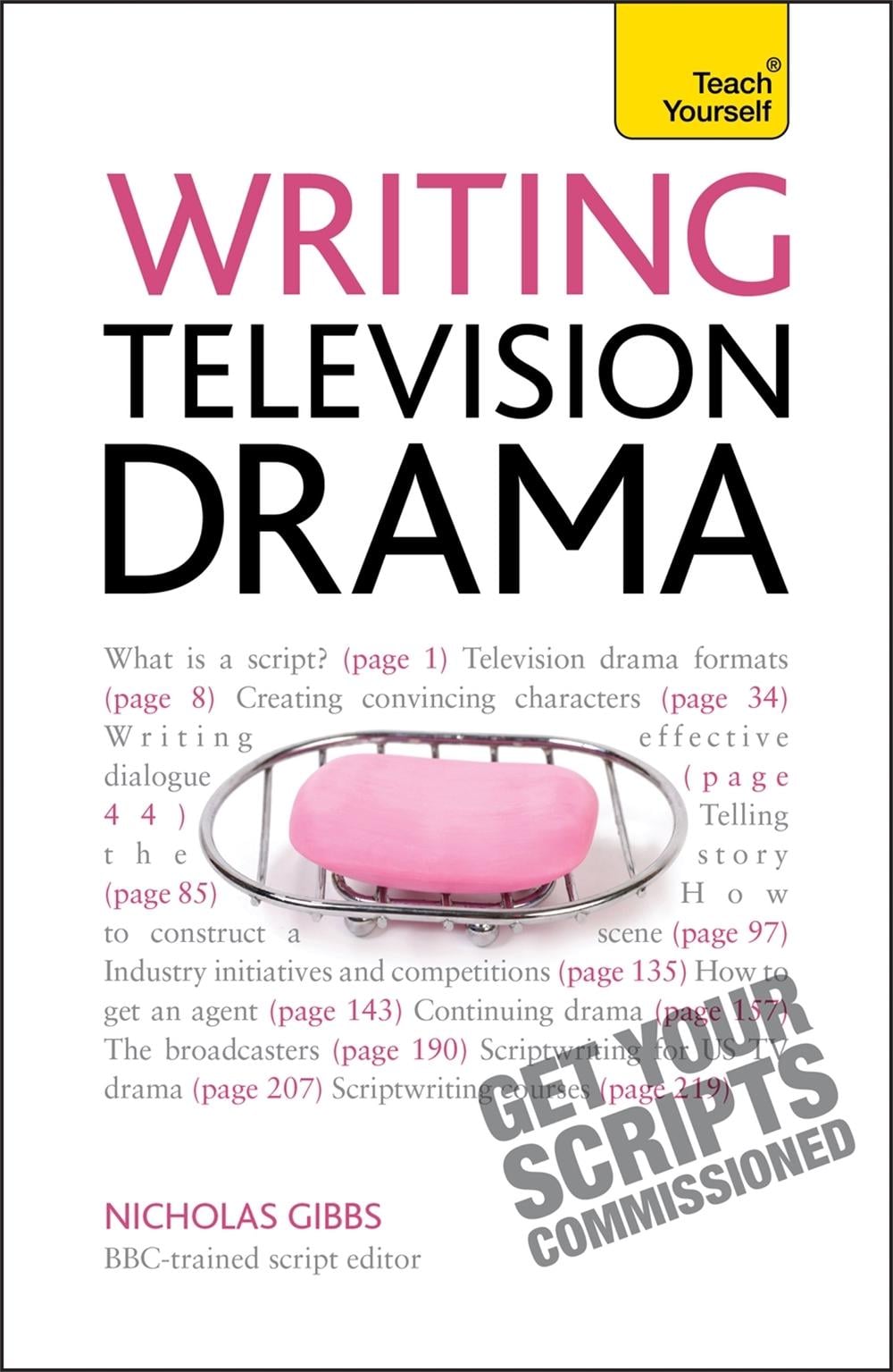 Writing Television Drama by Nicholas Gibbs - ISBN: 9781444167597