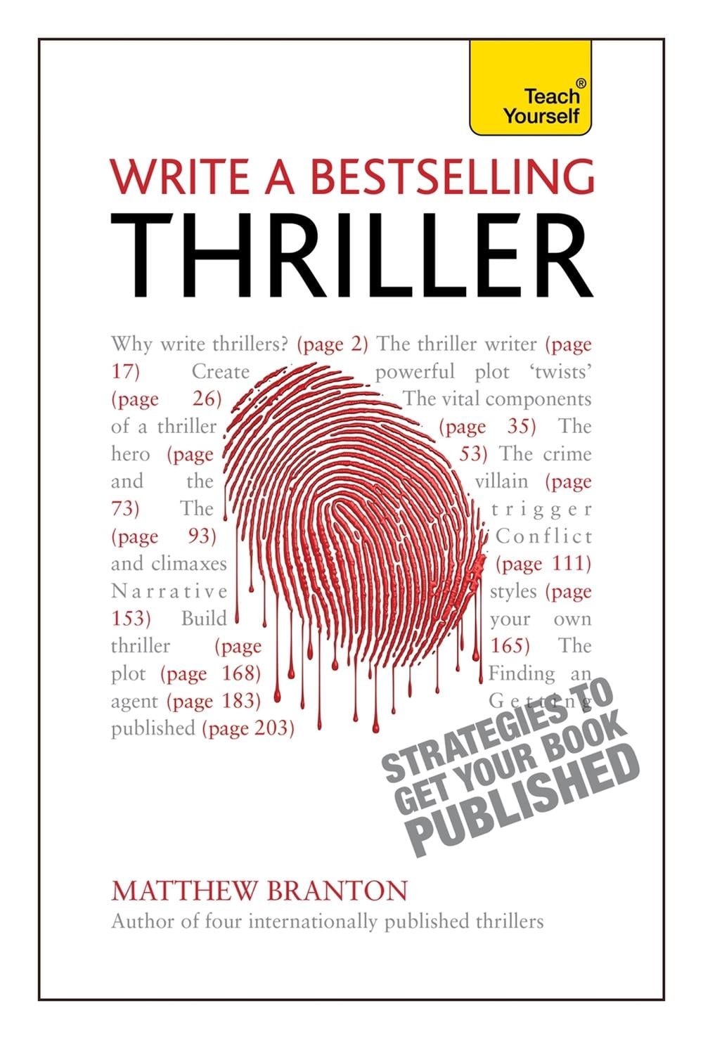 Write a Bestselling Thriller by Matthew Branton - ISBN: 9781444168686