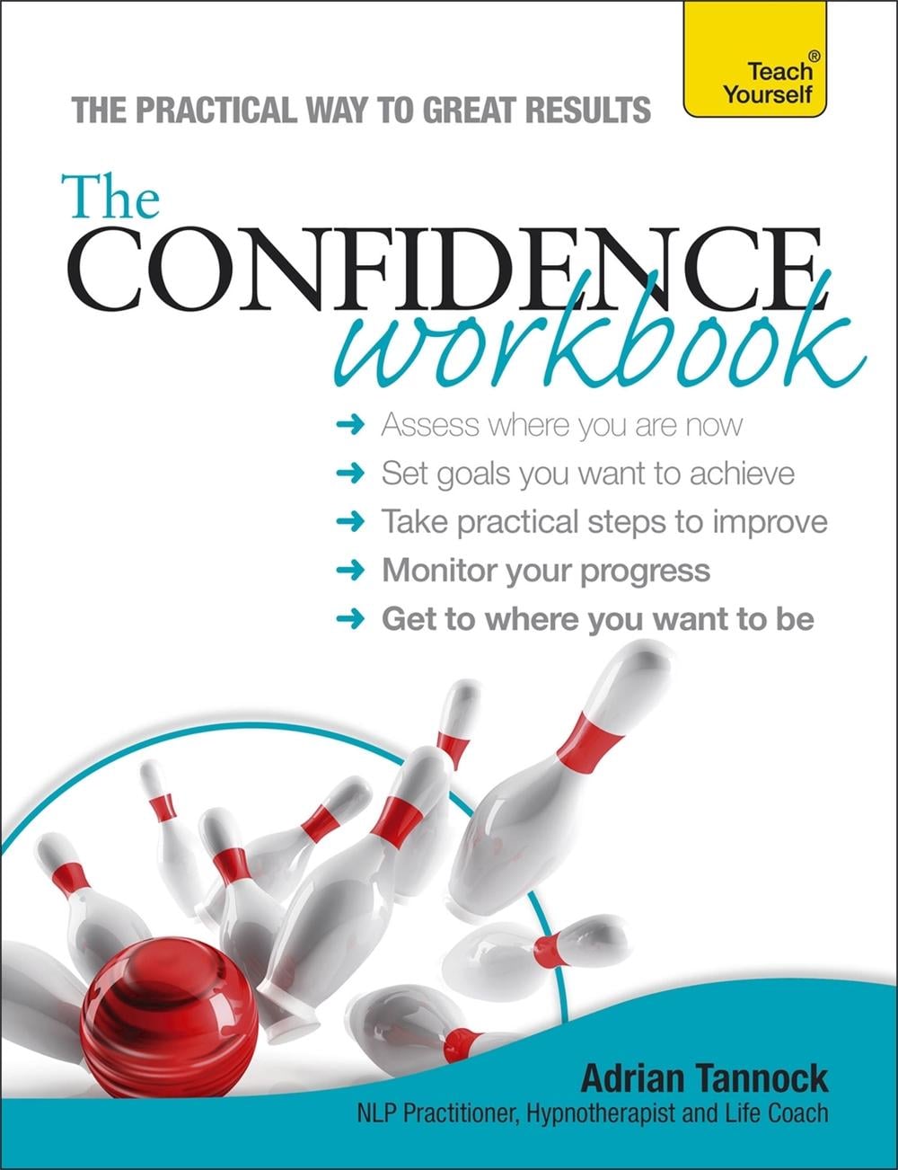 The Confidence Workbook: Teach Yourself by Adrian Tannock - ISBN: 9781444171112