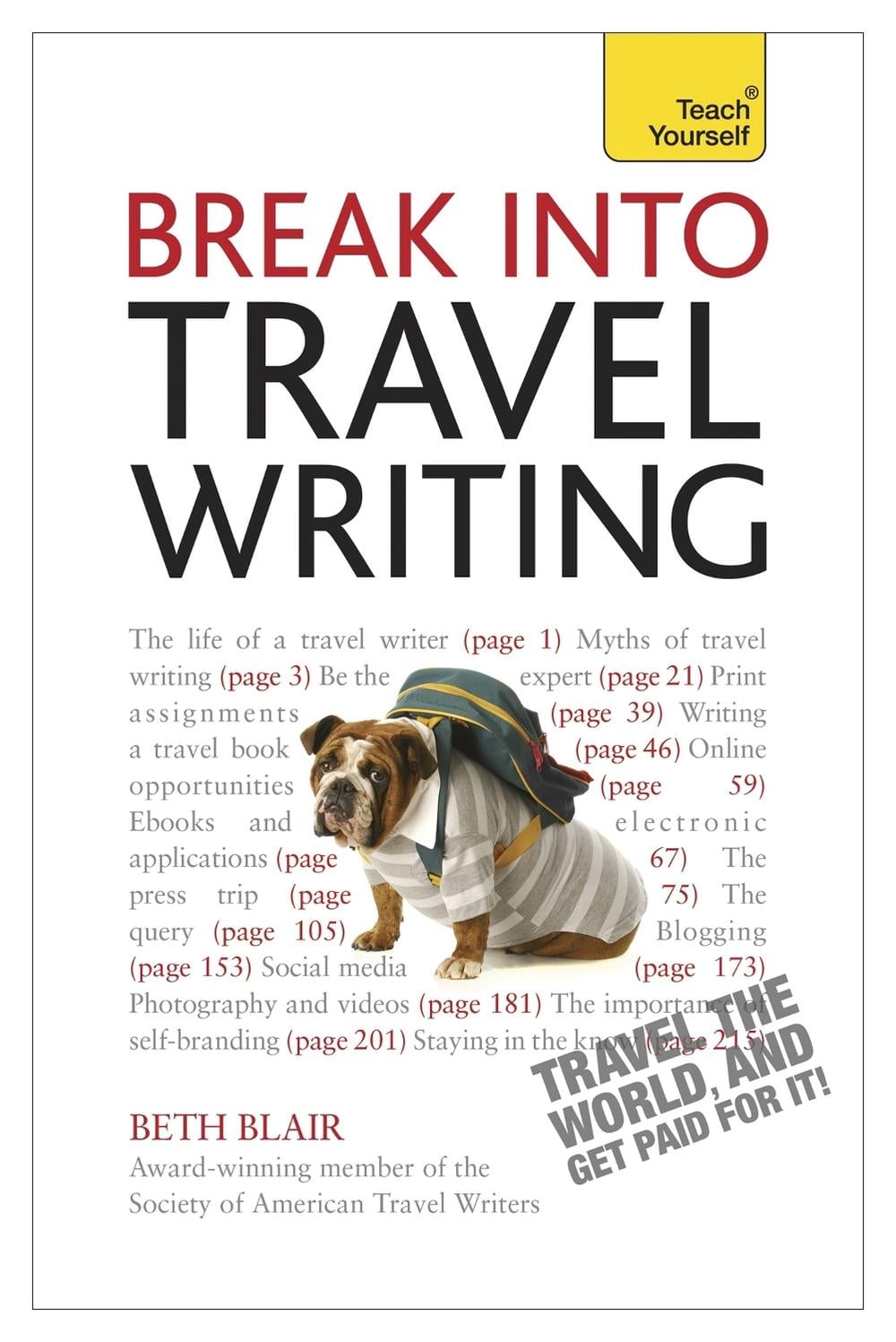 Break Into Travel Writing by Beth Blair - ISBN: 9781444171228