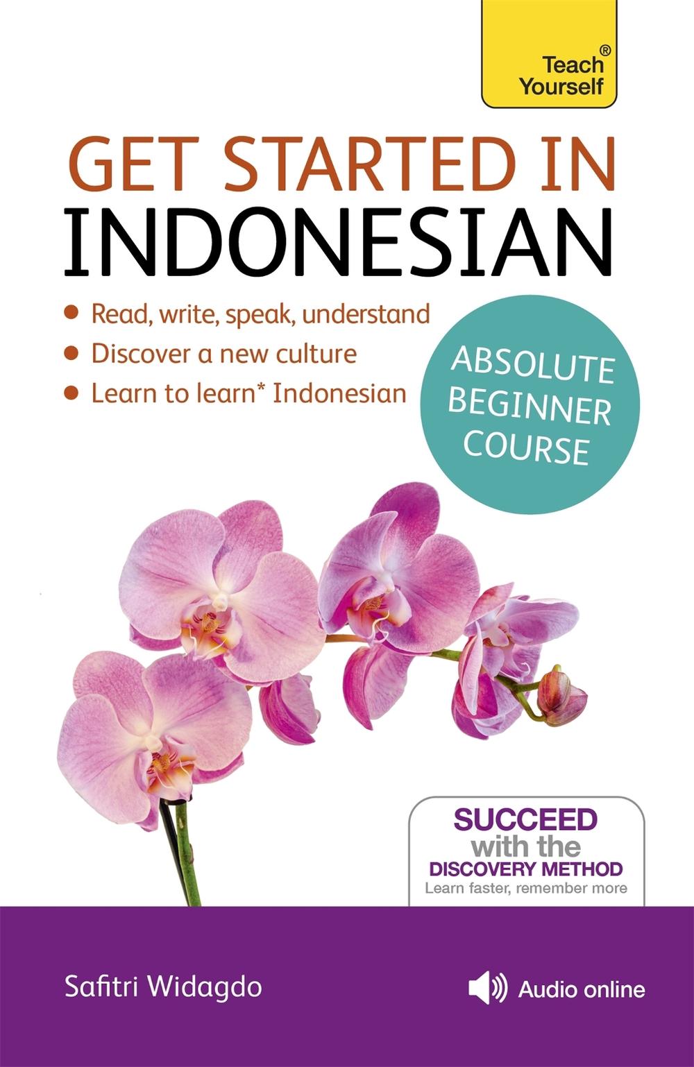 Get Started in Indonesian Absolute Beginner Course, 9781444175028