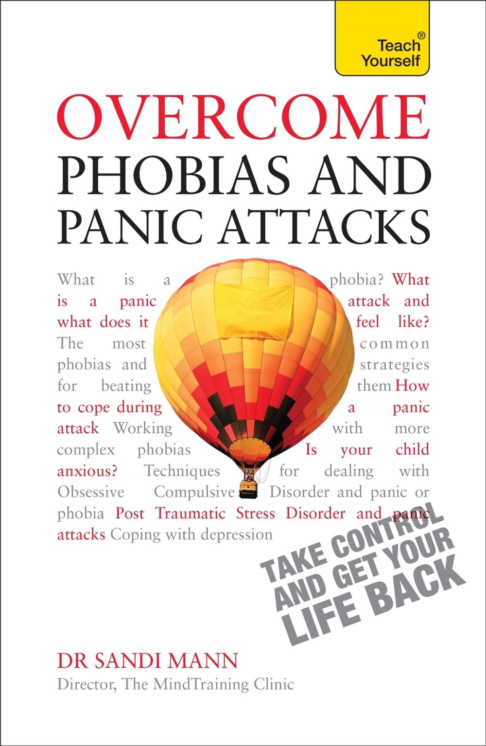 Overcome Phobias and Panic Attacks: Teach Yourself by Sandi Mann - ISBN: 9781444190915