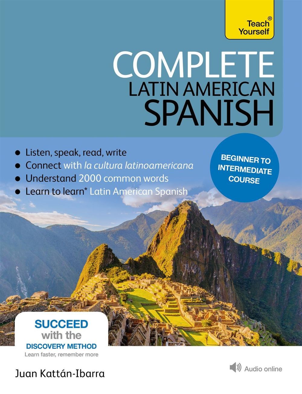 Complete Latin American Spanish Beginner to Intermediate Course, 3rd Edition by Juan Kattan-Ibarra - ISBN: 9781444192643