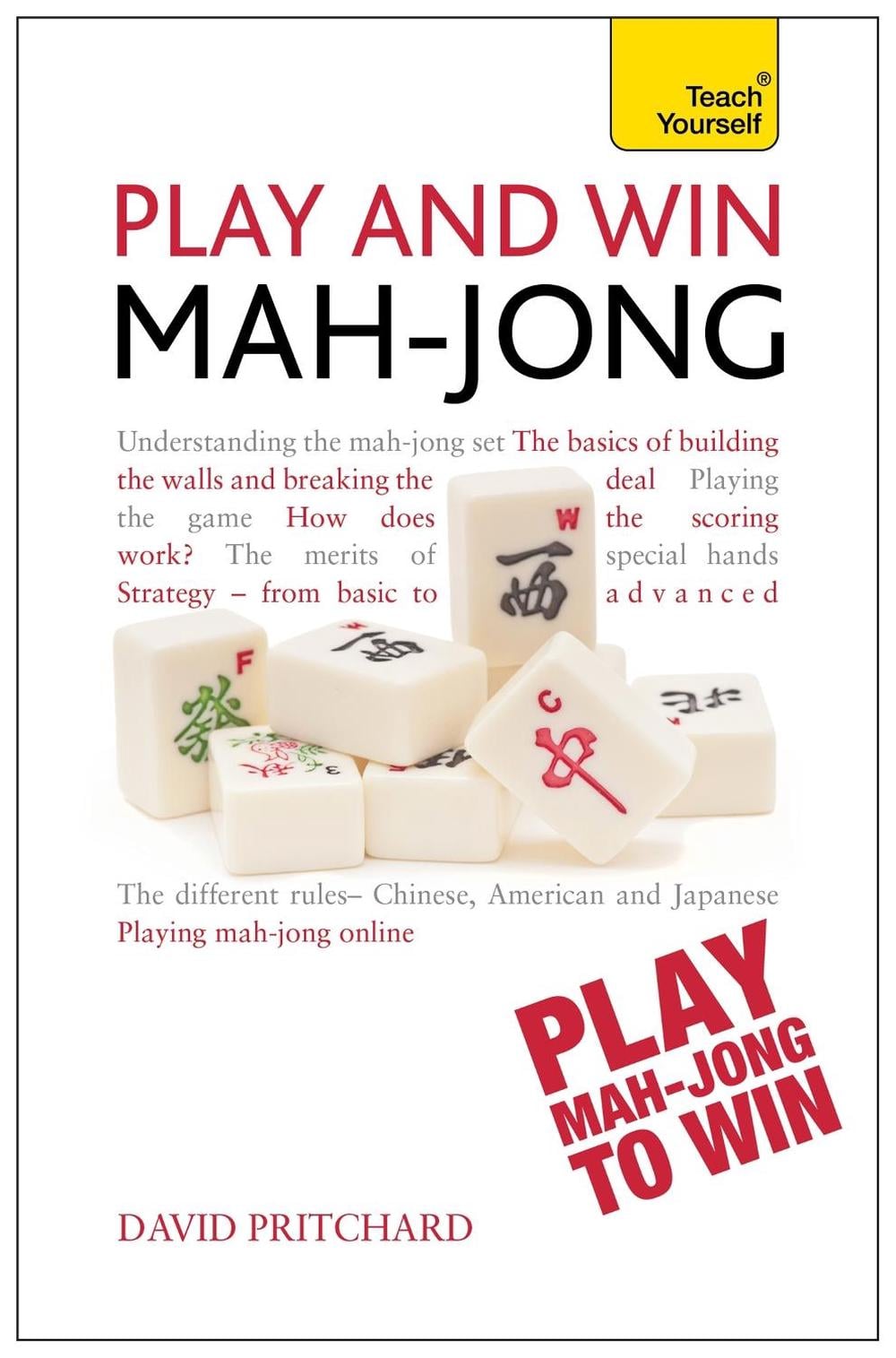 Play and Win Mah-jong: Teach Yourself by David Pritchard - ISBN: 9781444197853