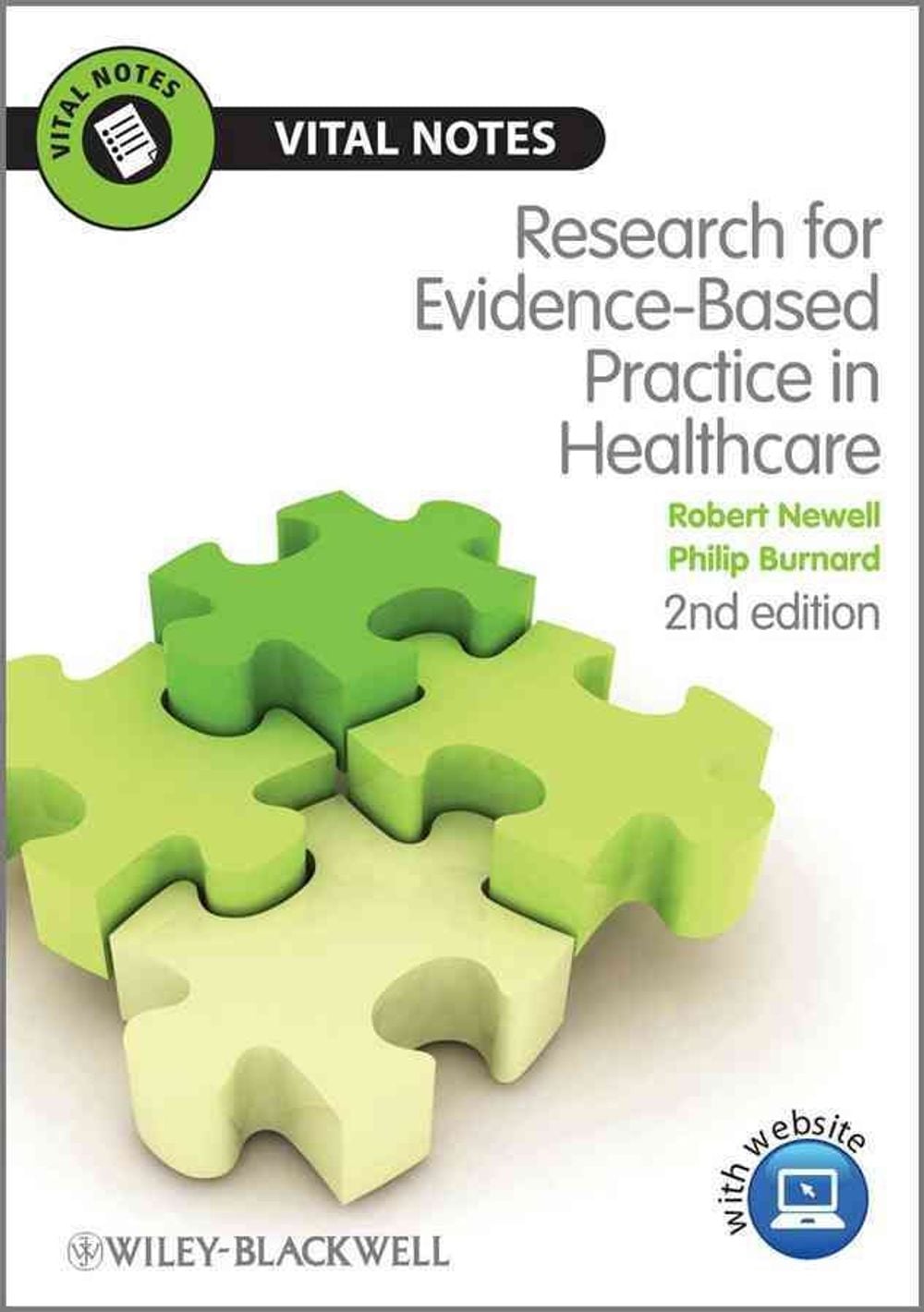 Research for Evidence-Based Practice in Healthcare, 2nd Edition by Robert Newell - ISBN: 9781444331127