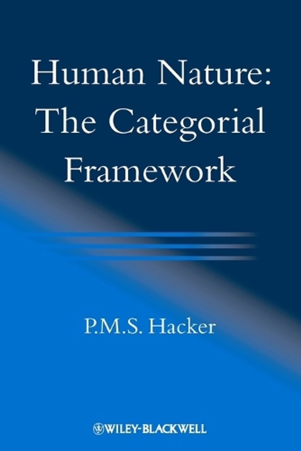 Human Nature, 1st Edition by P.M.S. Hacker - ISBN: 9781444332483