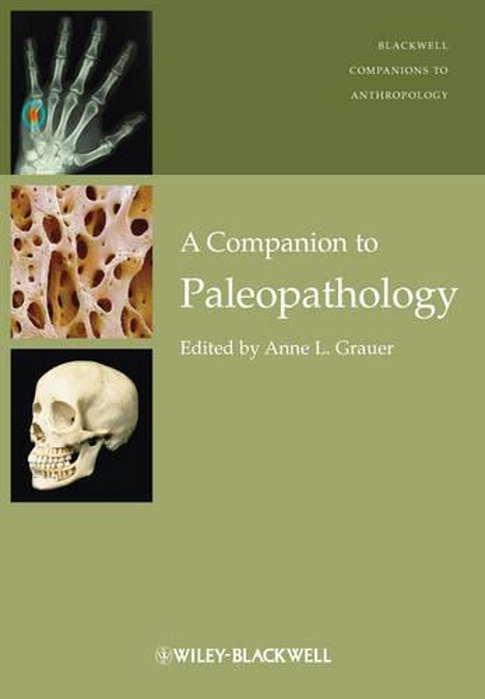 A Companion to Paleopathology, 1st Edition, 9781444334258