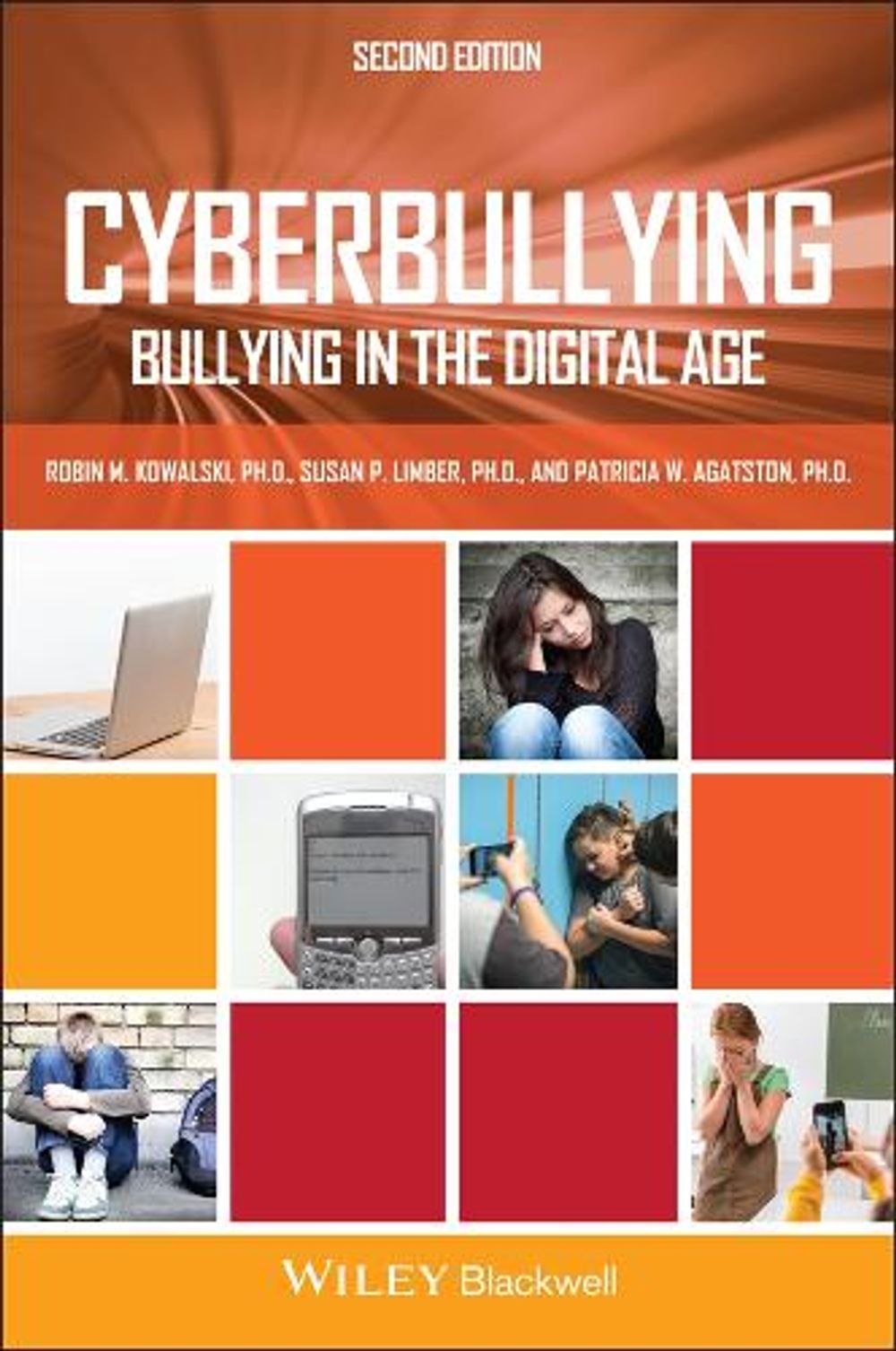Cyberbullying, 2nd Edition by Robin M. Kowalski - ISBN: 9781444334814