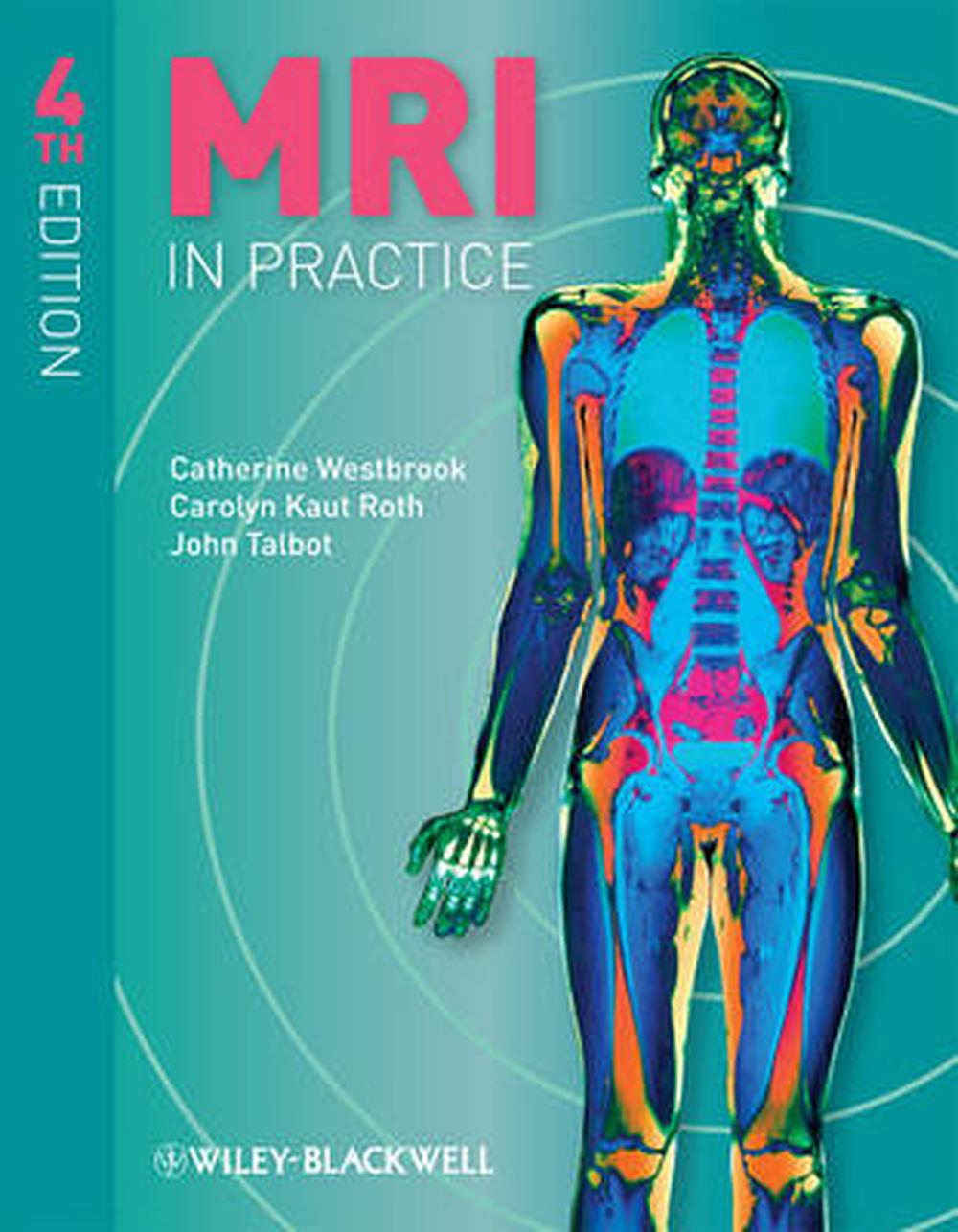 MRI in Practice by Catherine Westbrook, Paperback, 9781444337433 Buy online at The Nile