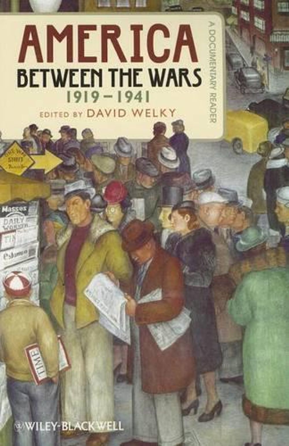 America Between the Wars, 1919-1941, 1st Edition by David Welky, Paperback, 9781444338973 | Buy ...