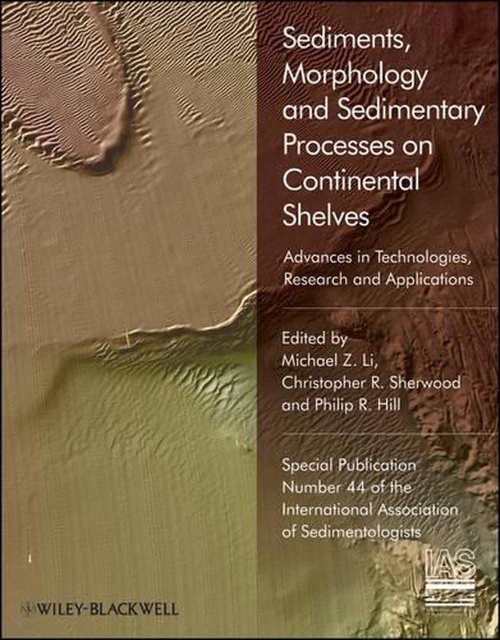 Sediments, Morphology and Sedimentary Processes on Continental Shelves, 1st Edition, 9781444350821
