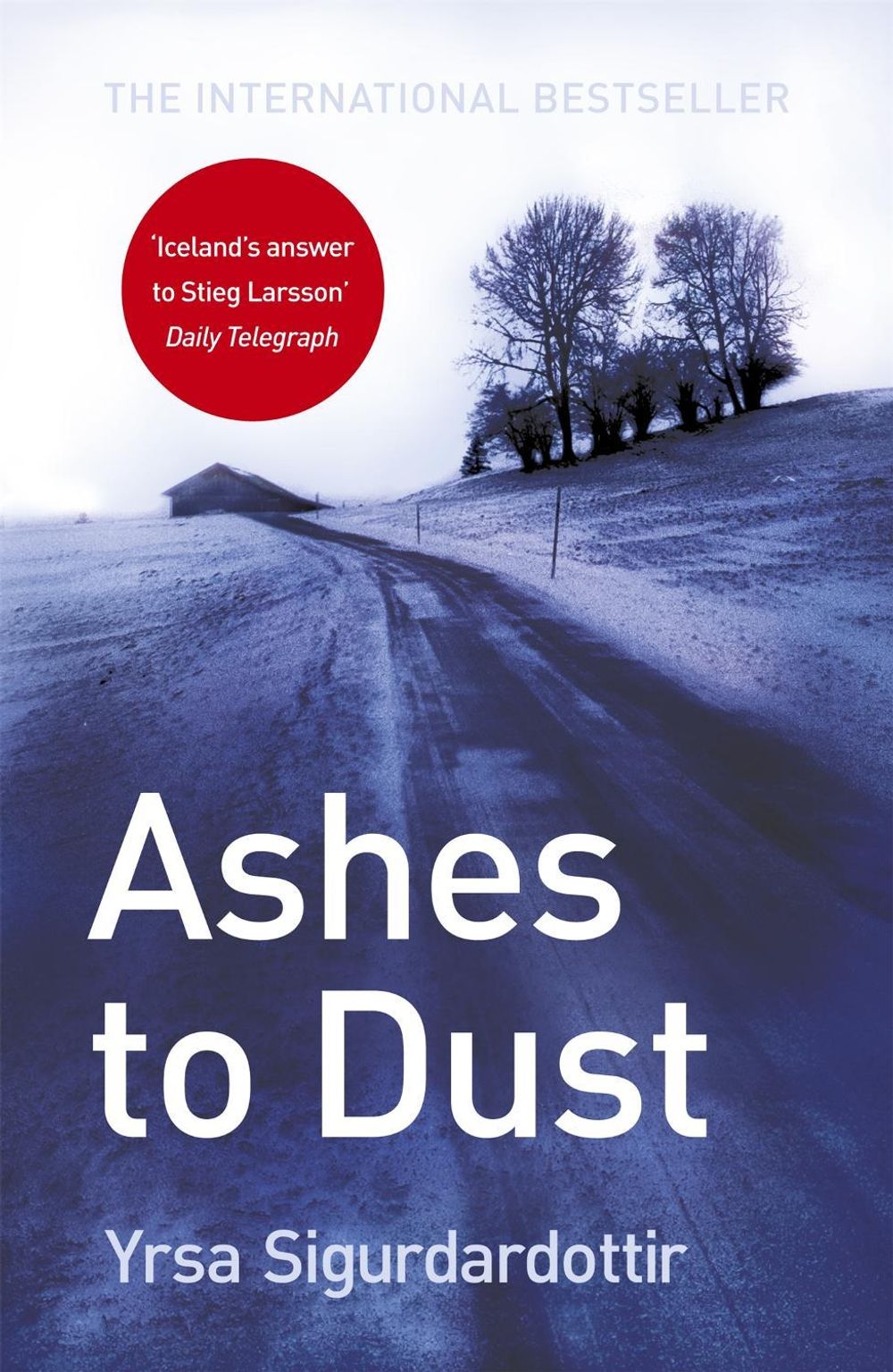 Ashes to Dust by Yrsa Sigurdardottir - ISBN: 9781444700077