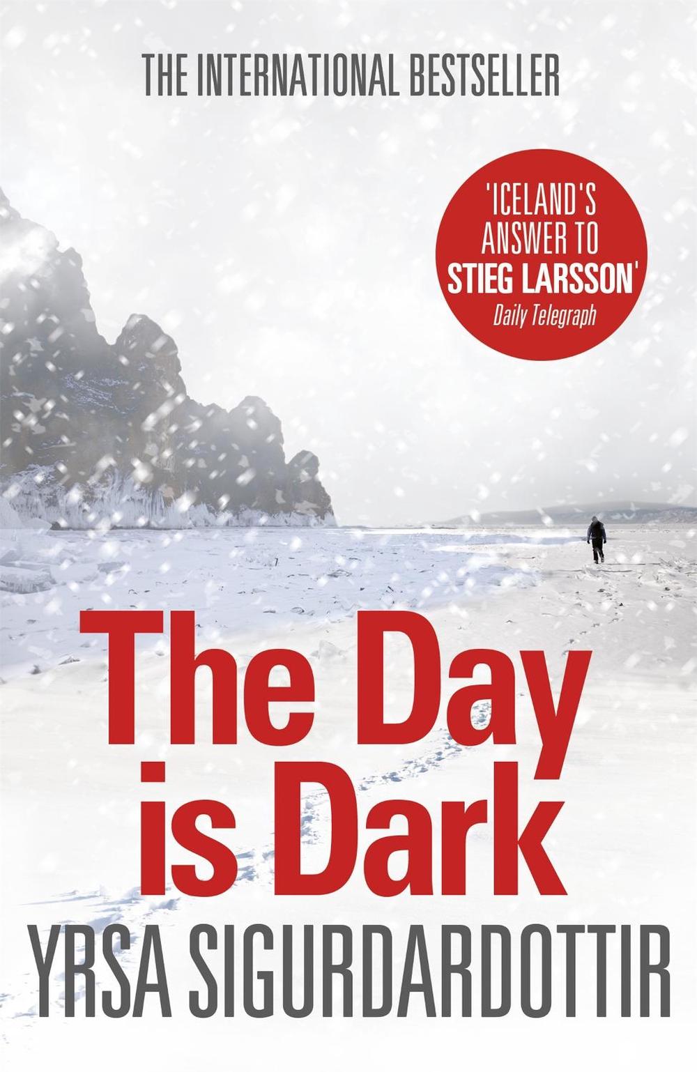 The Day is Dark by Yrsa Sigurdardottir - ISBN: 9781444700107