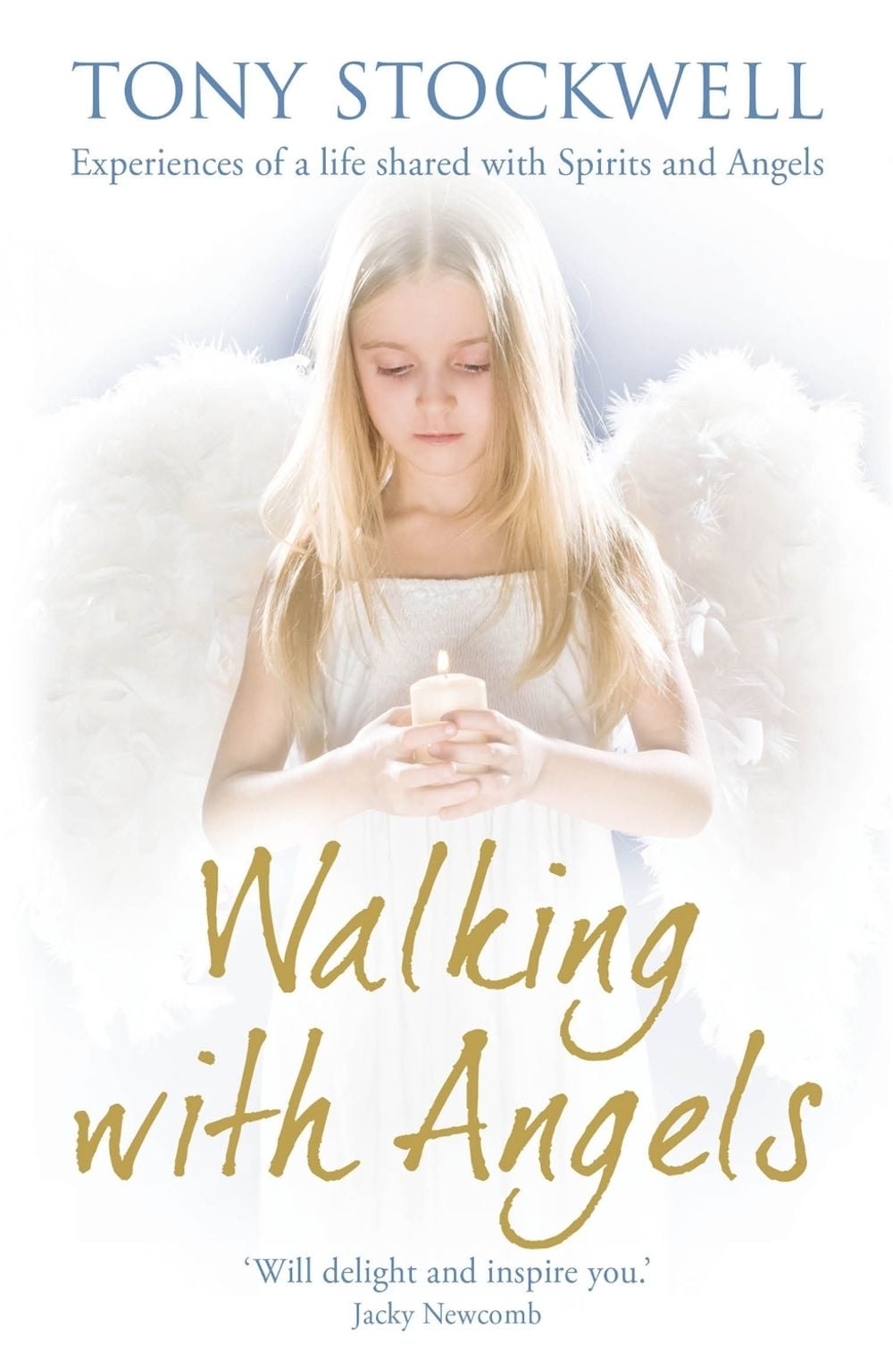 Walking with Angels by Tony Stockwell - ISBN: 9781444700497
