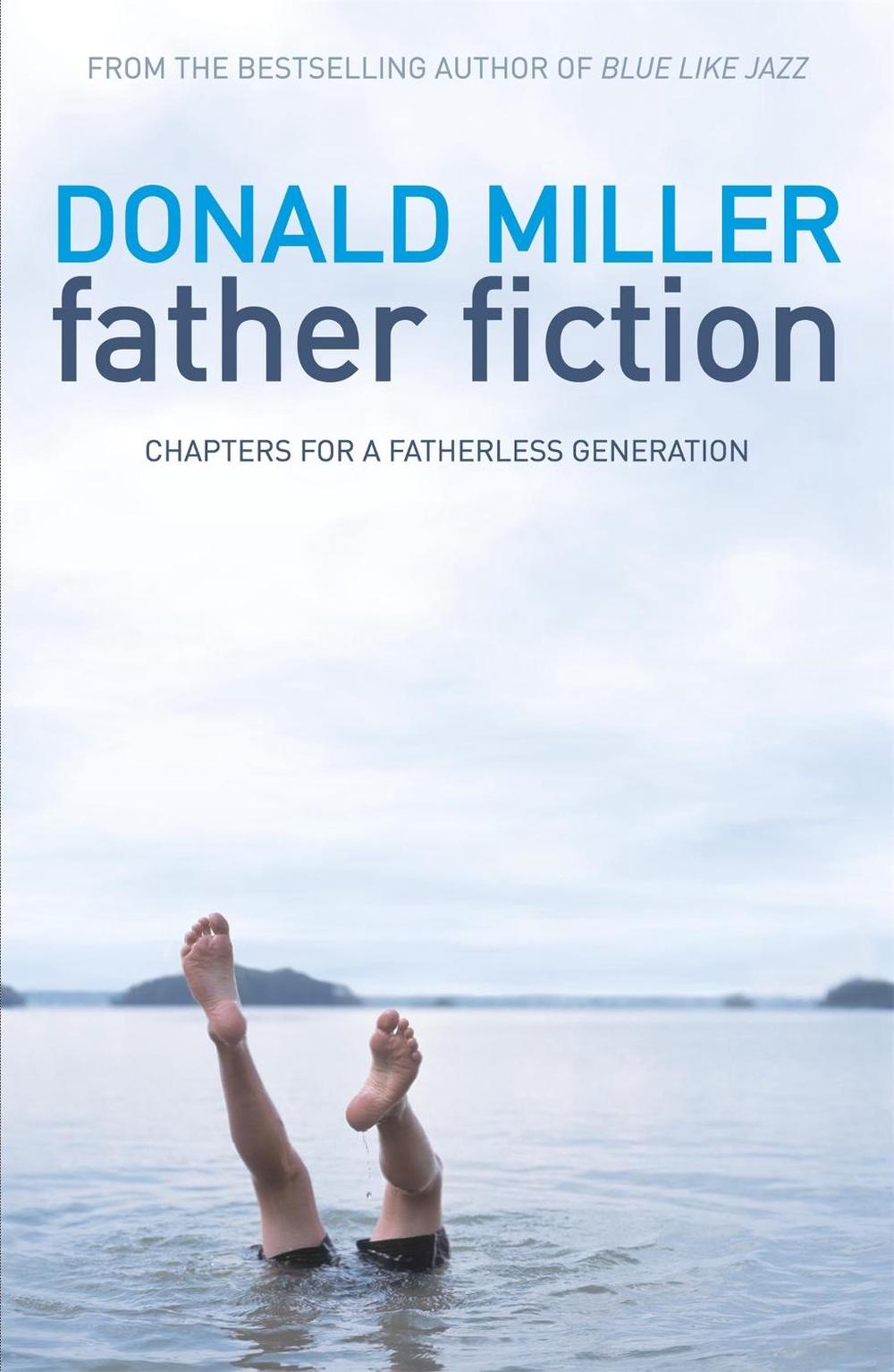 Father Fiction by Donald Miller - ISBN: 9781444701319
