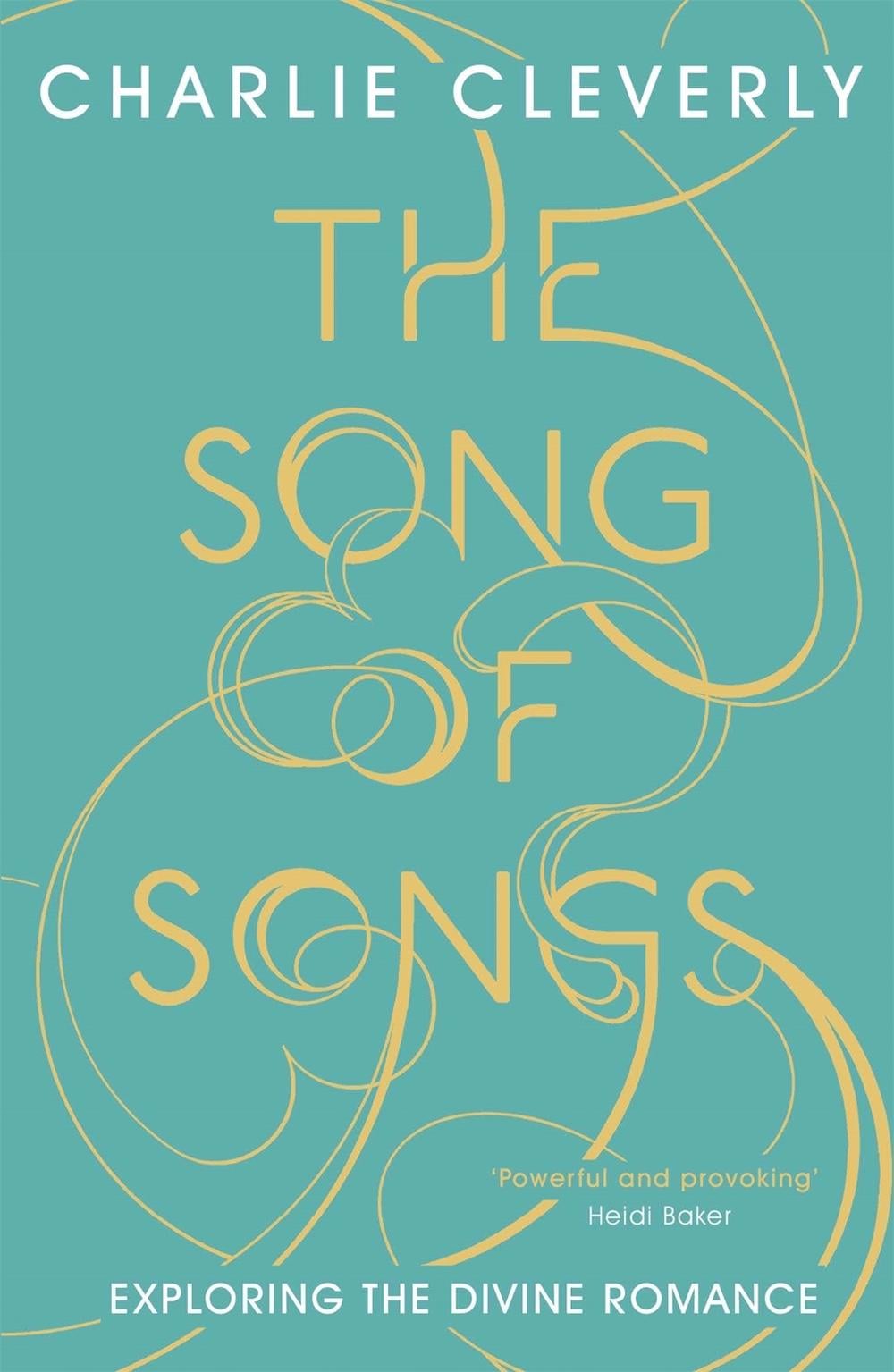 The Song of Songs by Charlie Cleverly - ISBN: 9781444702057