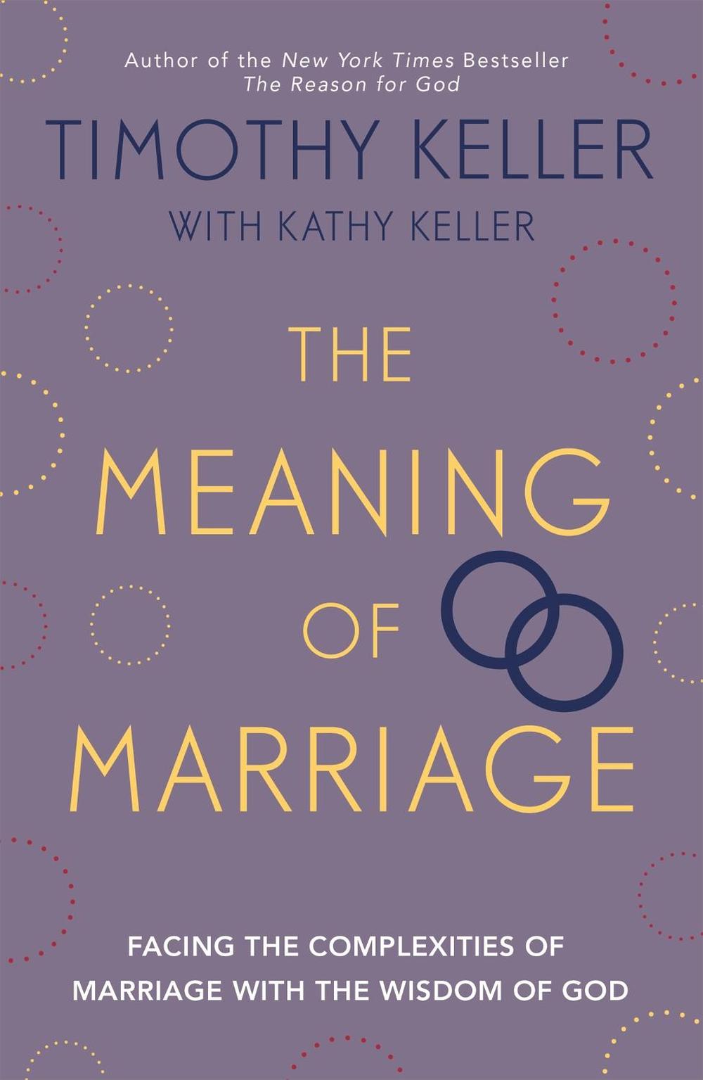 The Meaning of Marriage, 9781444702163