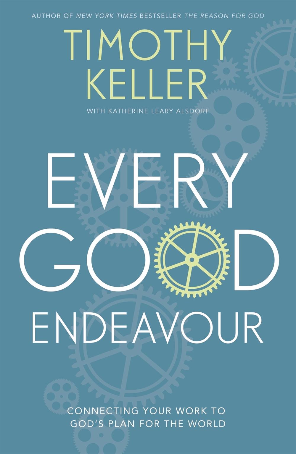 Every Good Endeavour, 9781444702606